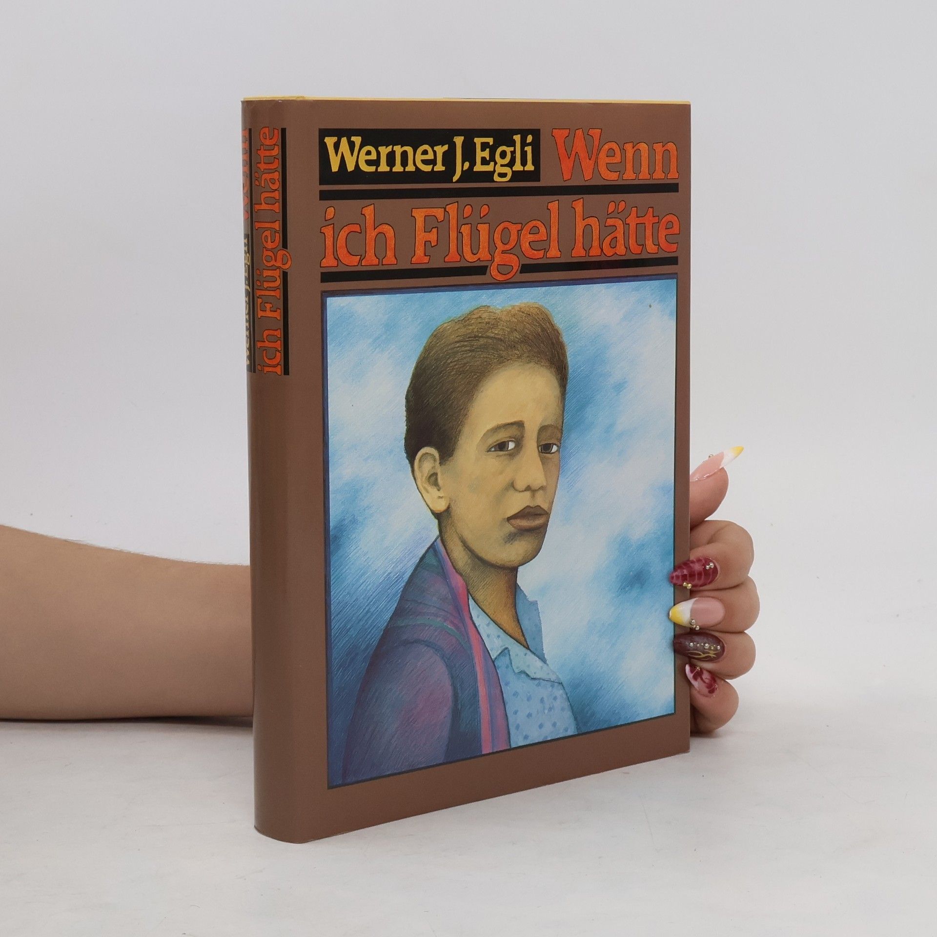 Werner J. Egli Wenn ich Flügel hätte