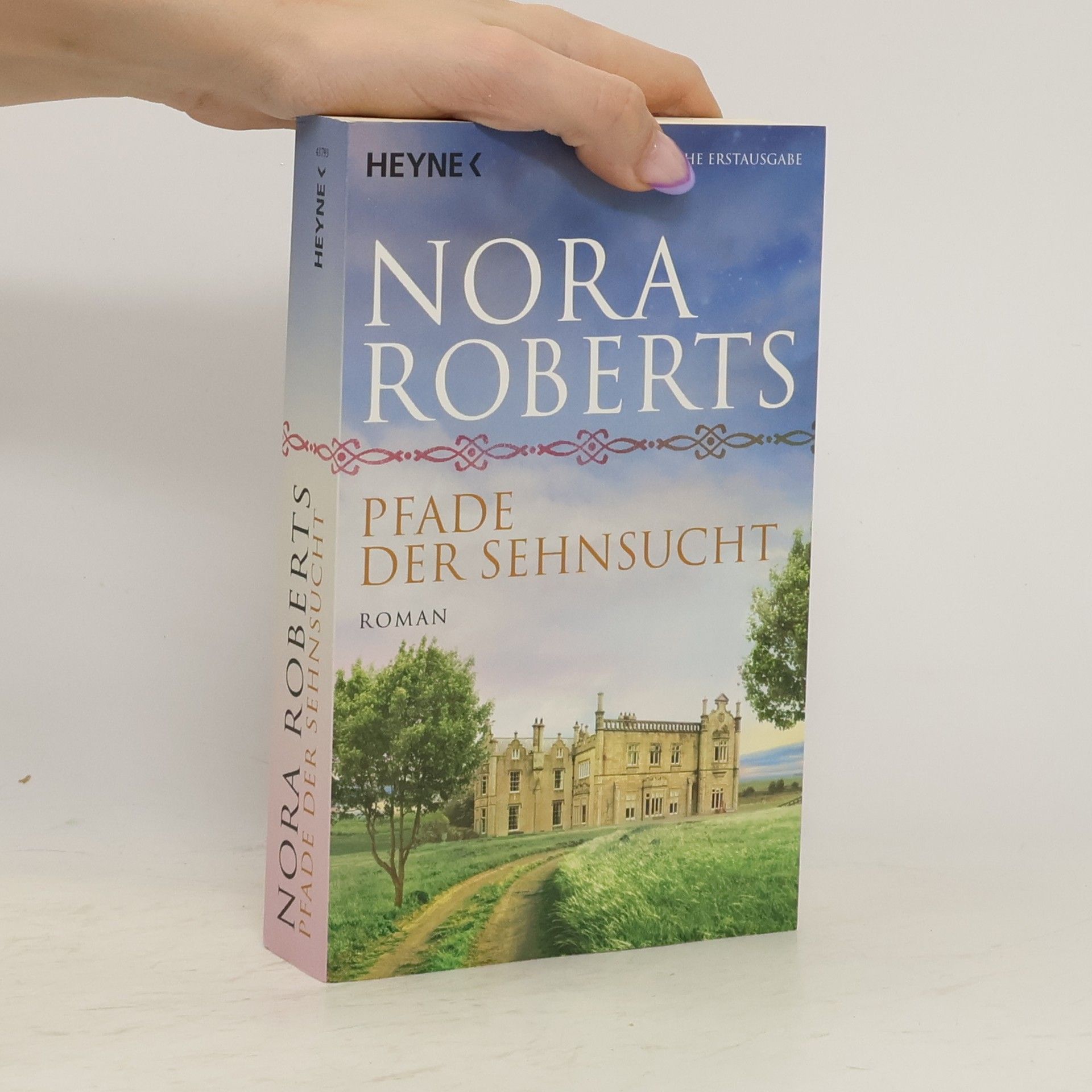 Nora Roberts Pfade der sehnsucht