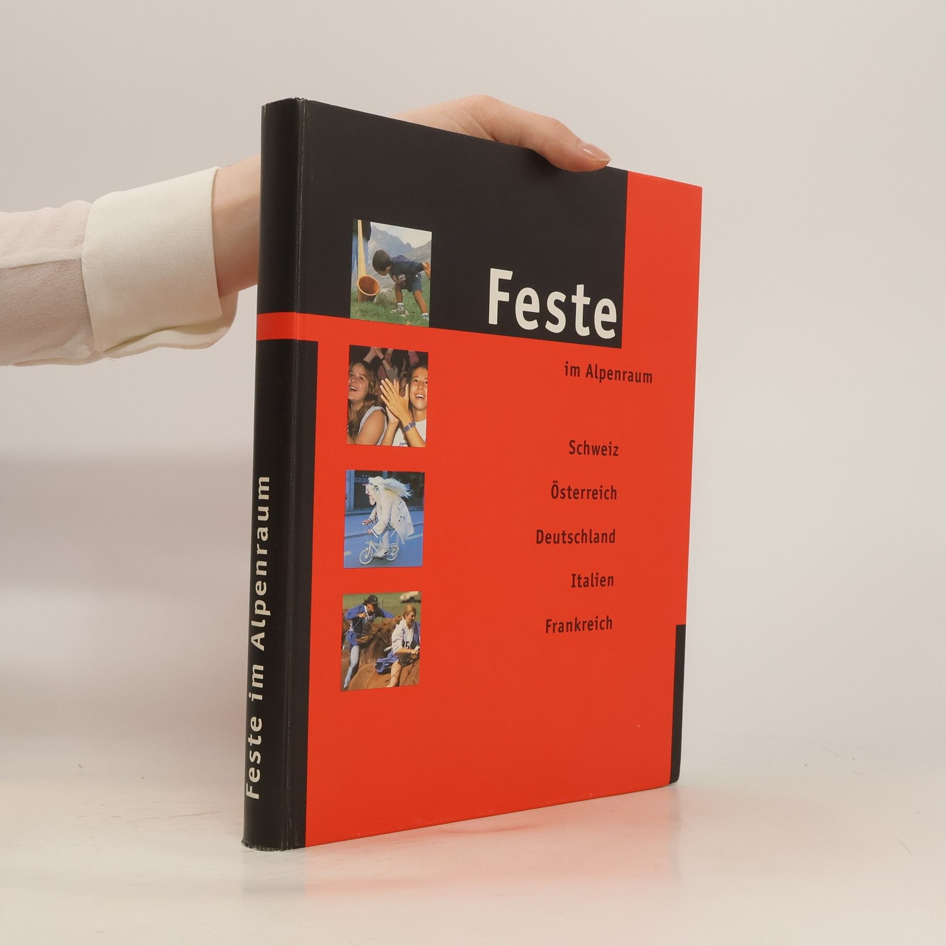 Margit Thüler Feste im Alpenraum. Schweiz Österreich Deutschland Italien Frankreich