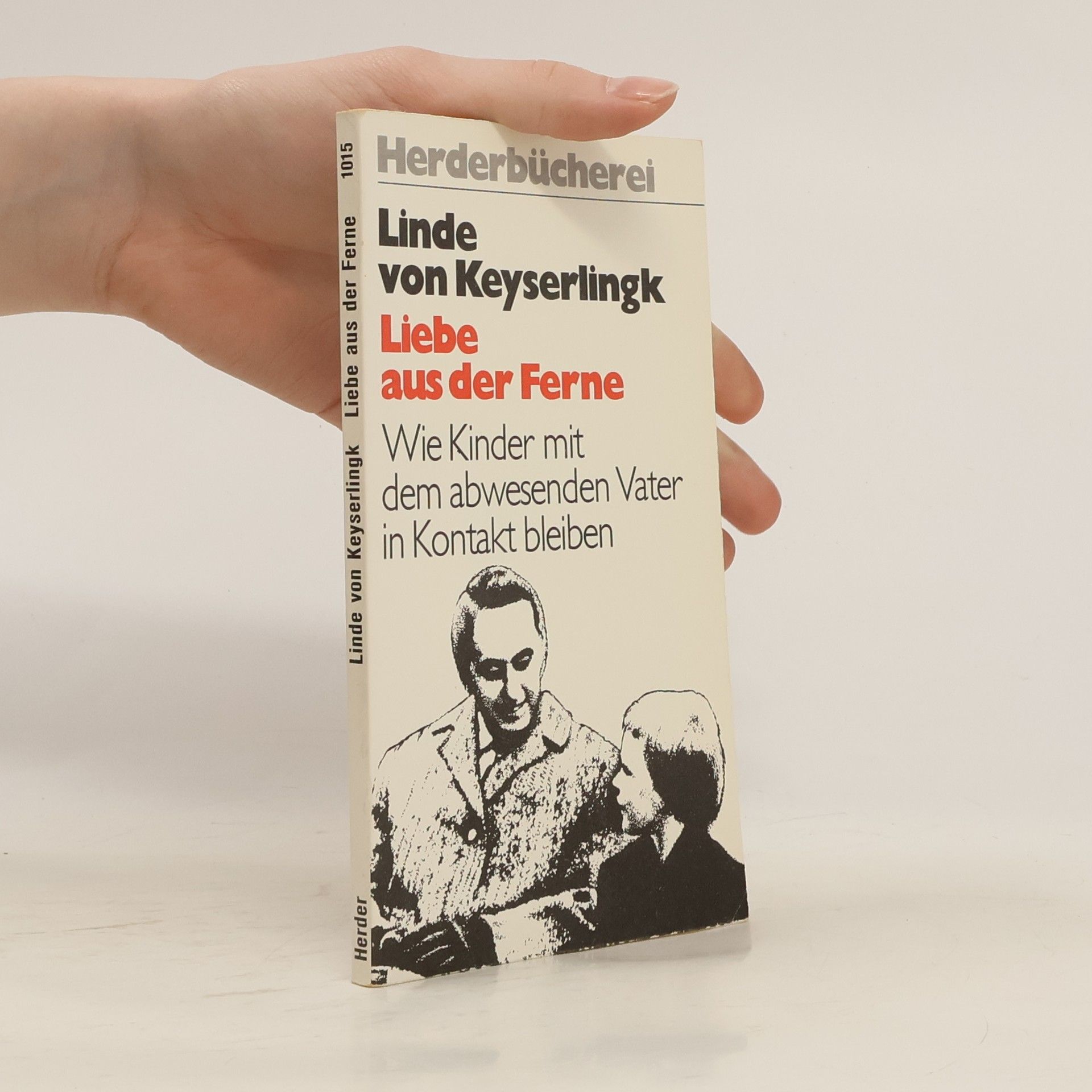 Linde von Keyserlingk Liebe aus der Ferne