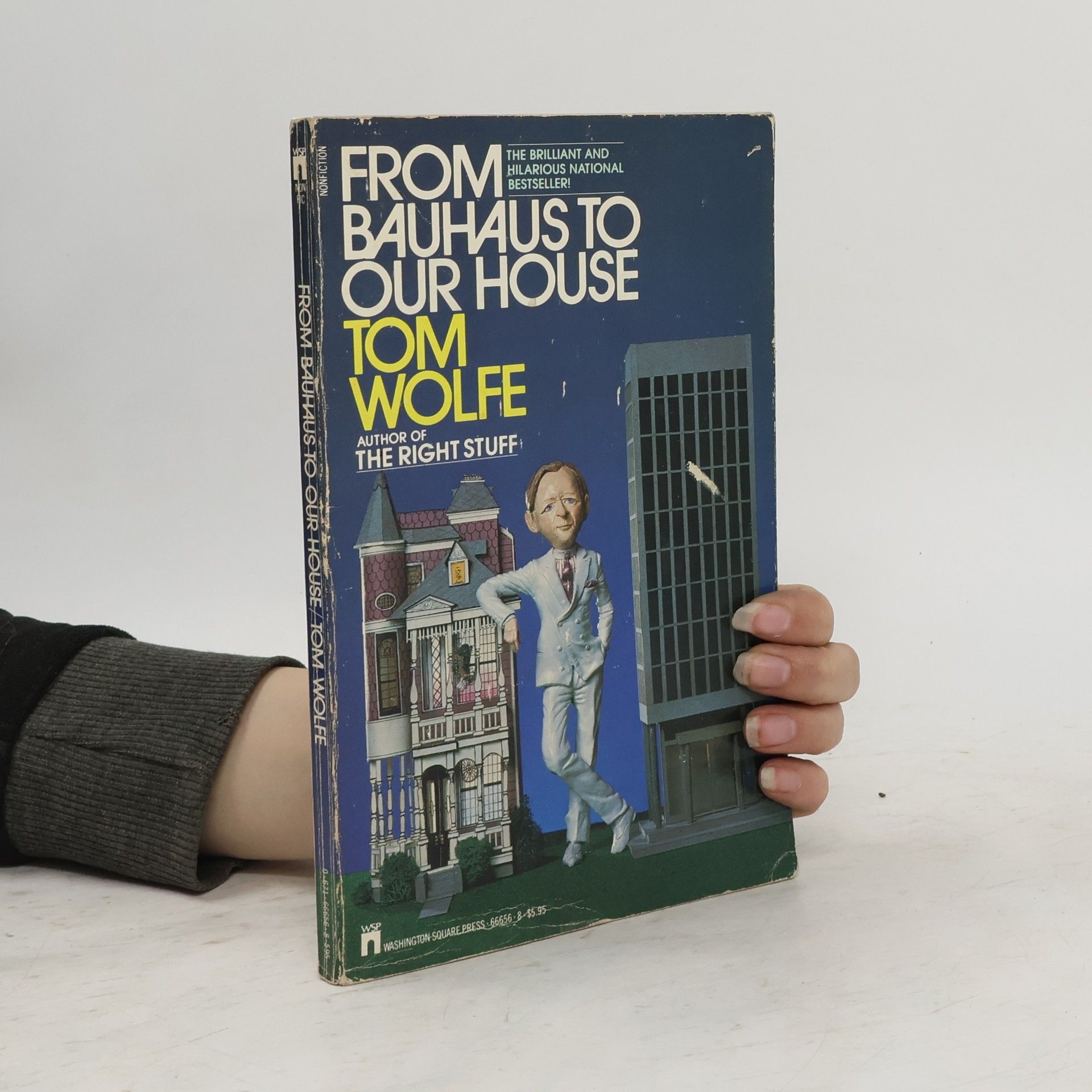 Tom Wolfe From Bauhaus to Our House