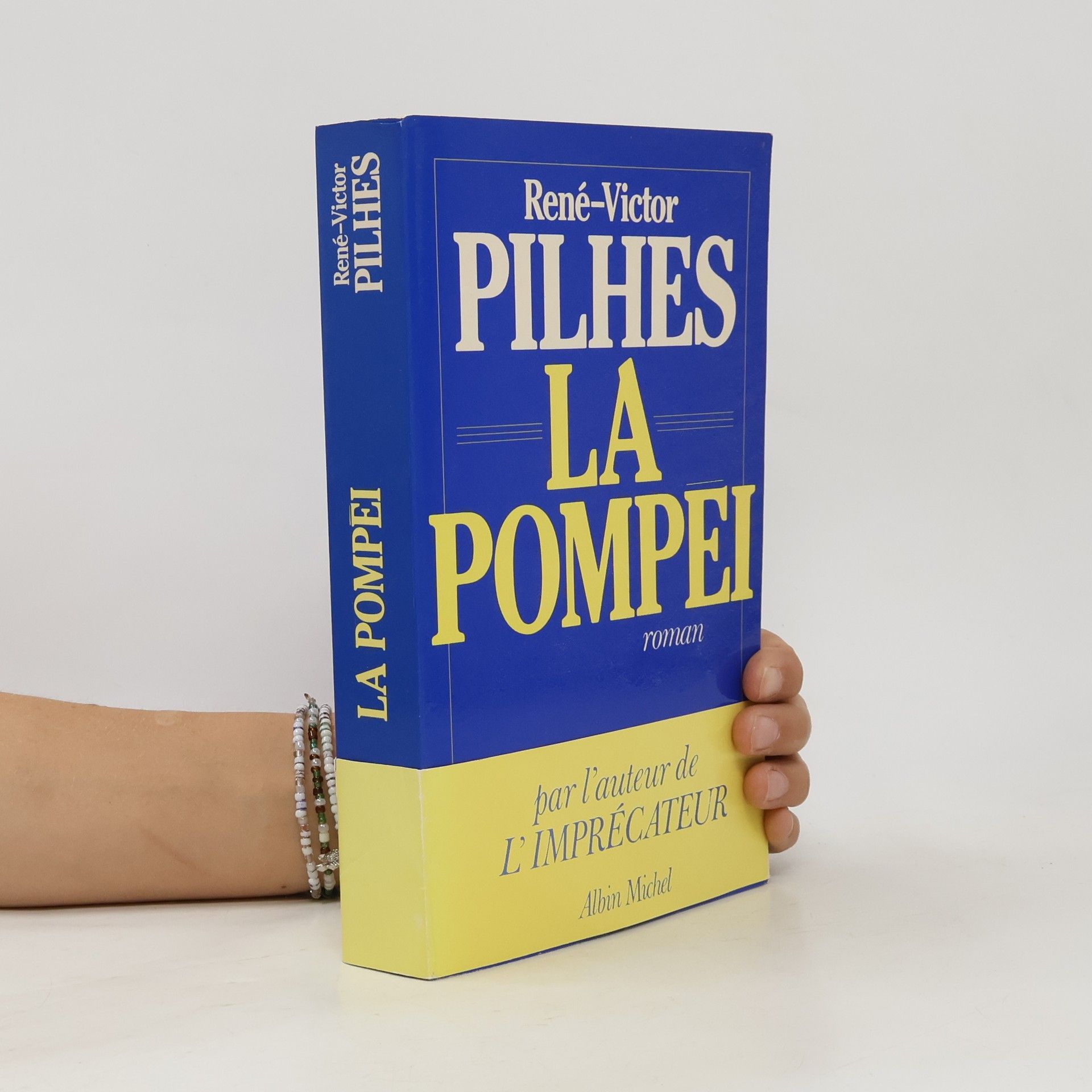 René-Victor Pilhes La Pompéi