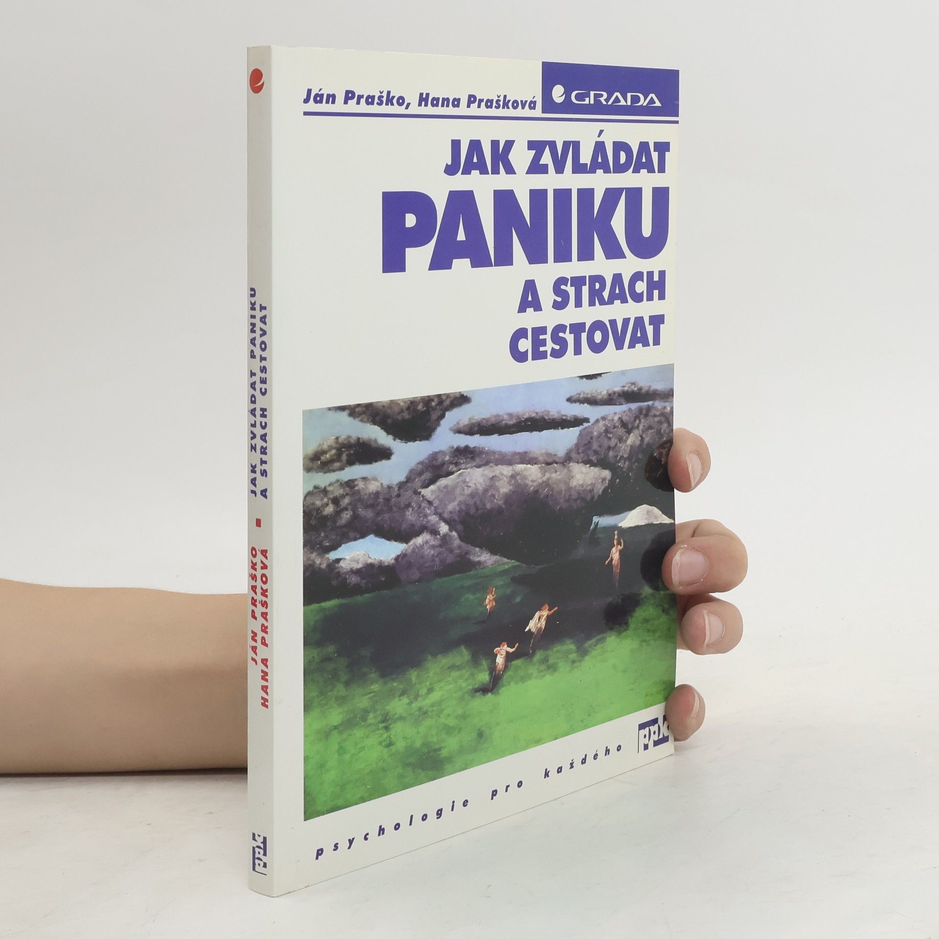 Ján Praško Jak zvládat paniku a strach cestovat