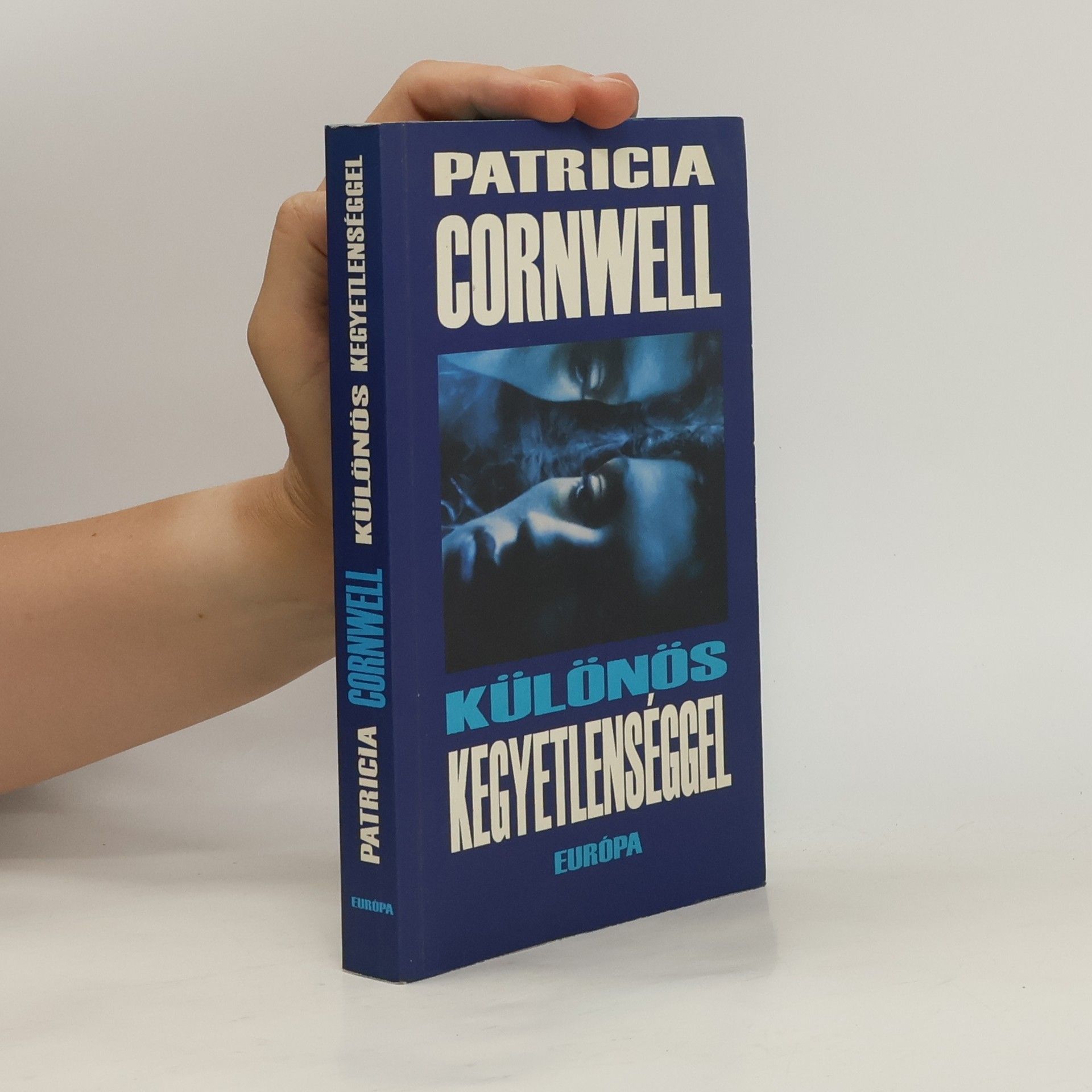 Patricia Cornwell Különös kegyetlenséggel