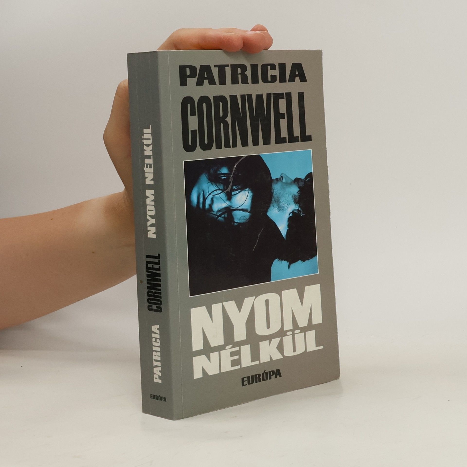 Patricia Cornwell Nyom nélkül