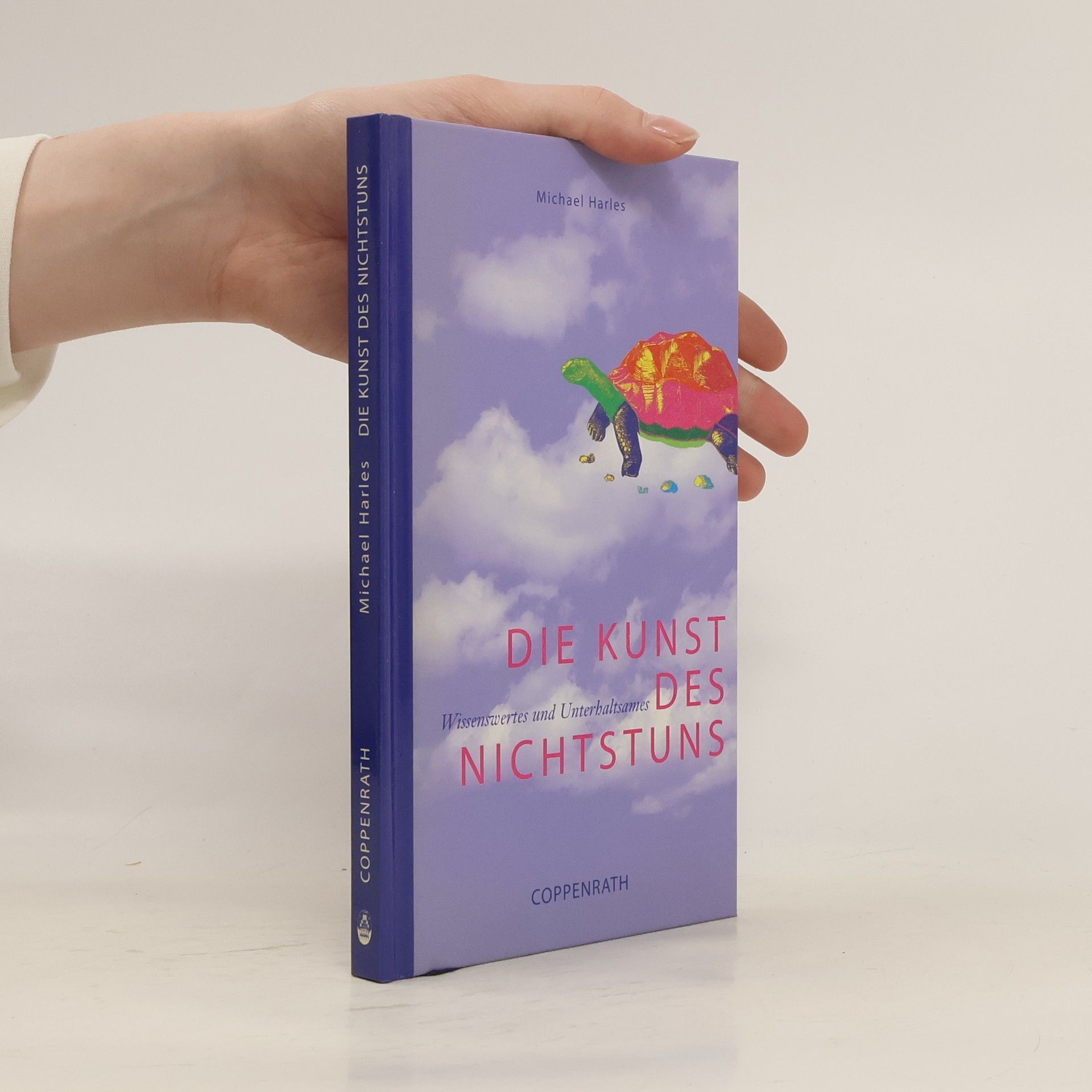 Michael Harles Die Kunst des Nichtstuns