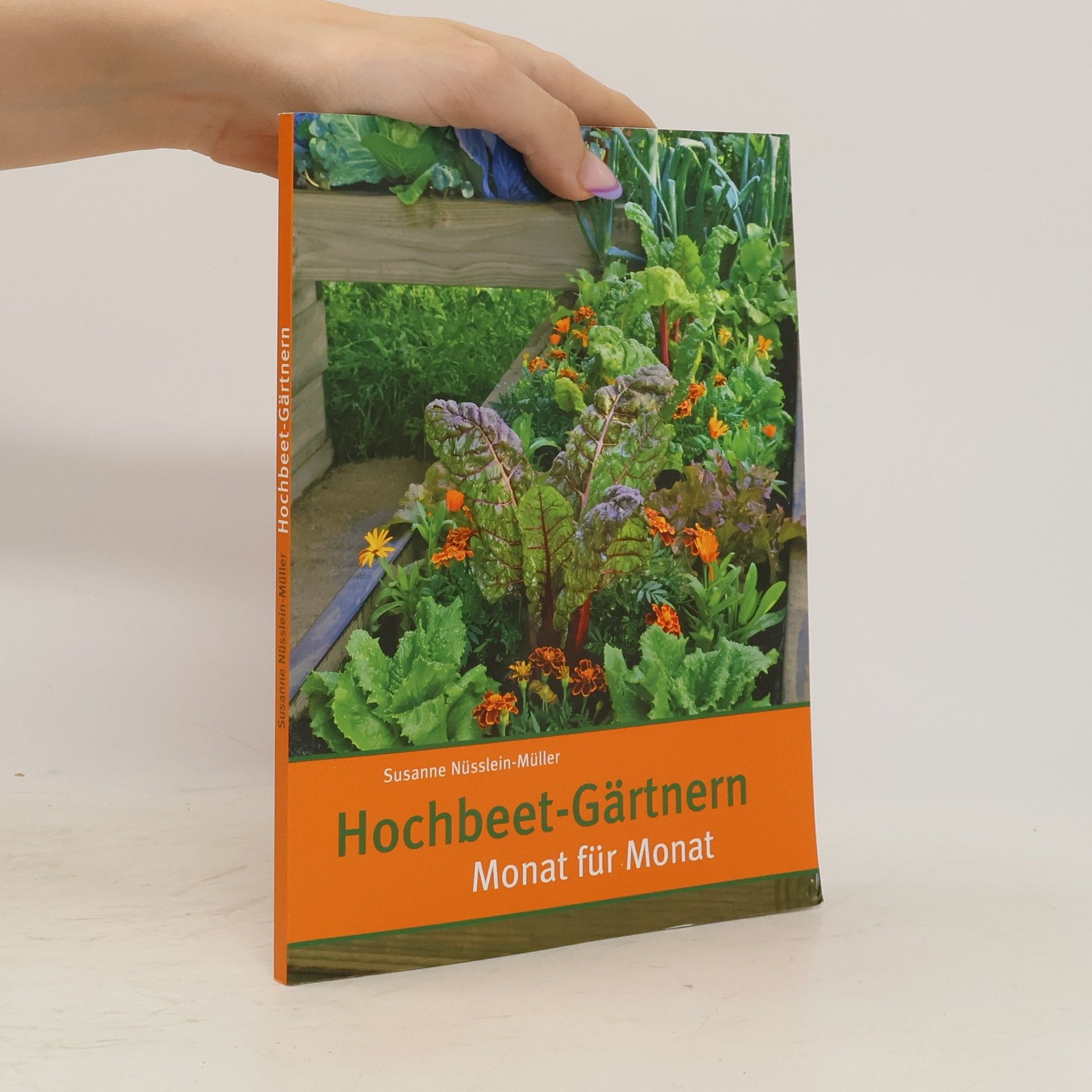 Susanne Nüsslein-Müller Hochbeet-Gärtern Monat für Monat