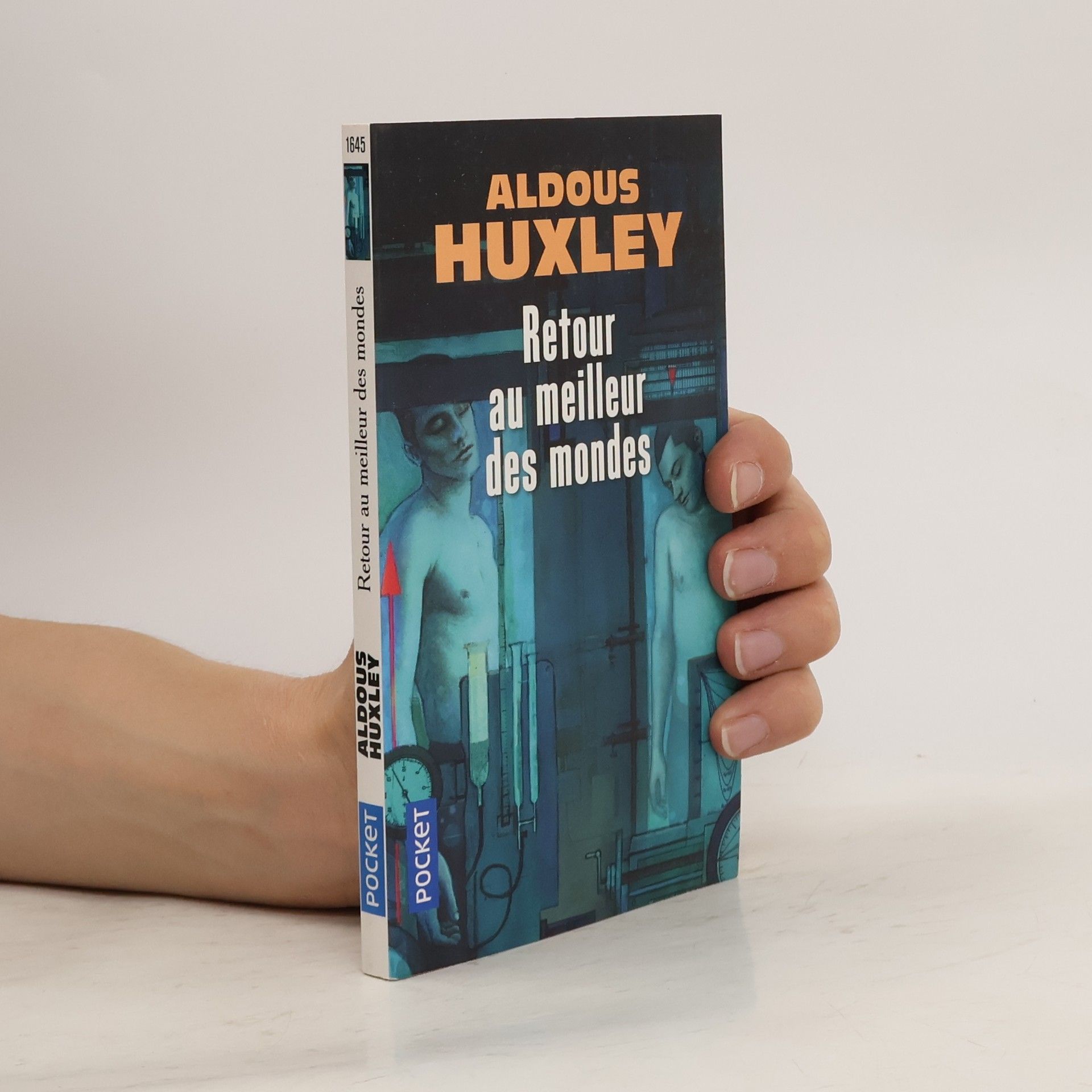 Aldous Huxley Retour au meilleur des mondes