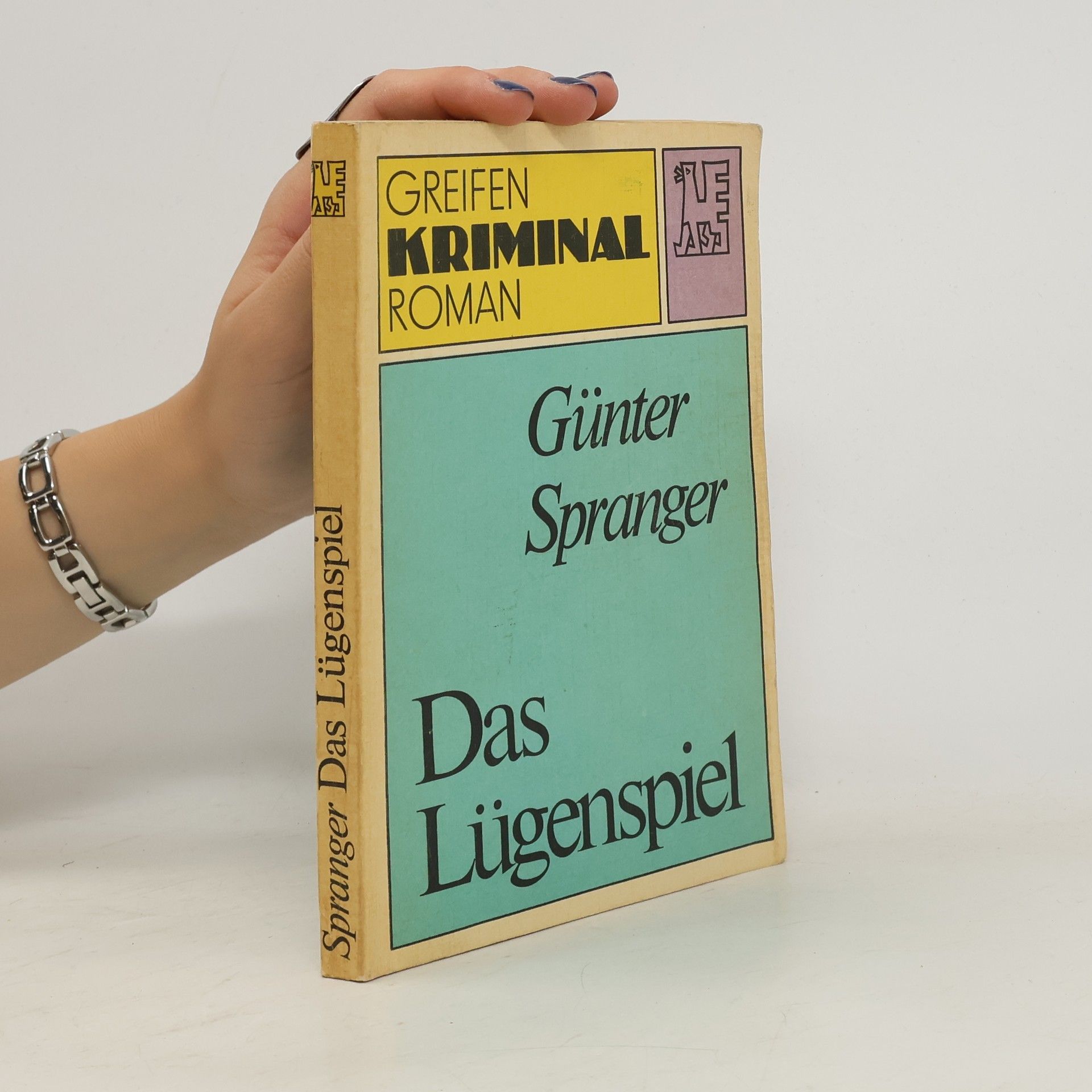Günter Spranger Das Lügenspiel