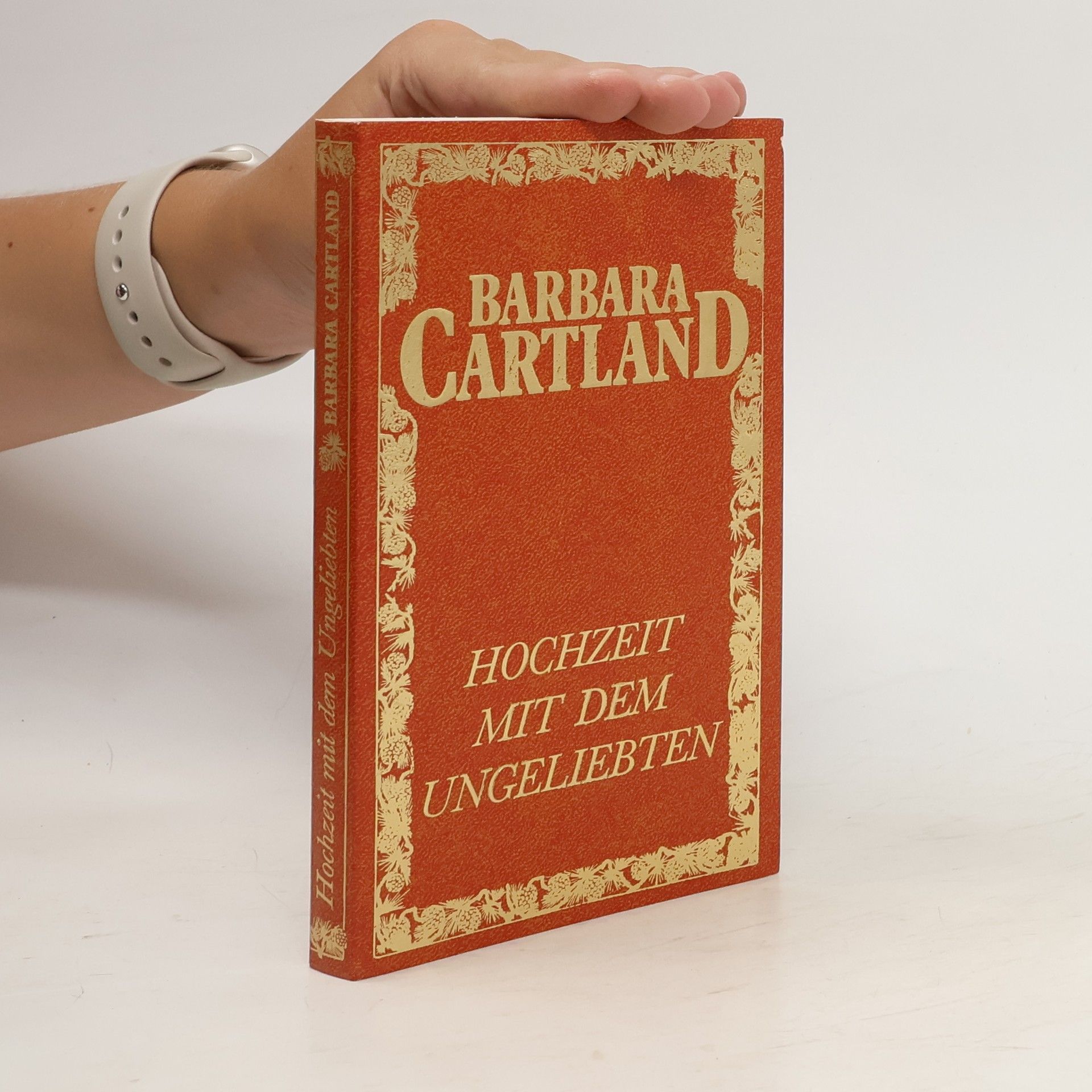 Barbara Cartland Hochzeit mit dem Ungeliebten