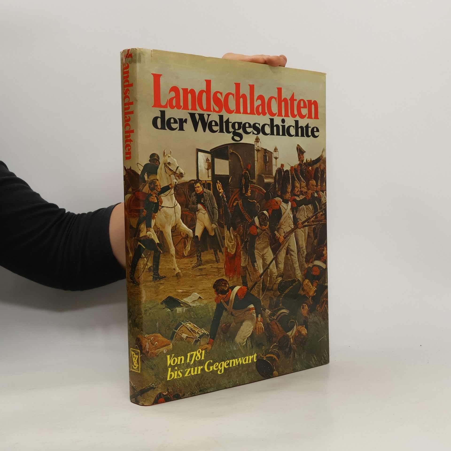 Richard H. Holmes Landschlachten der Weltgeschichte
