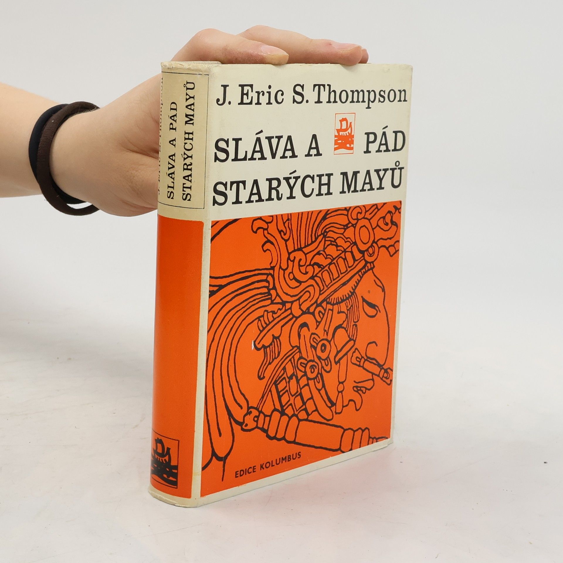 Sidney Thompson Sláva a pád starých Mayů