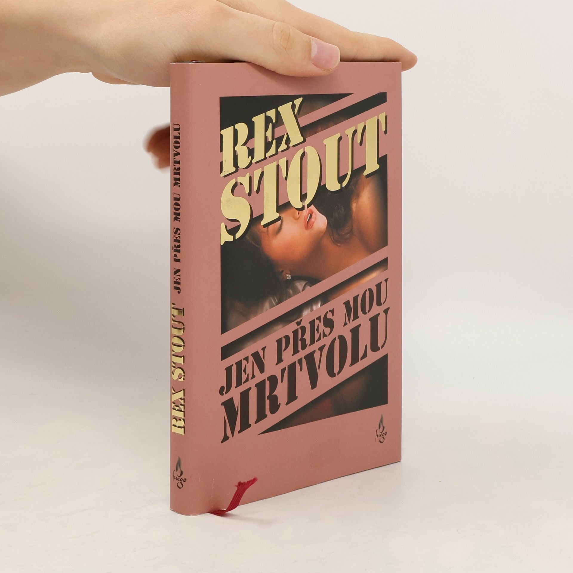 Rex Stout Jen přes mou mrtvolu