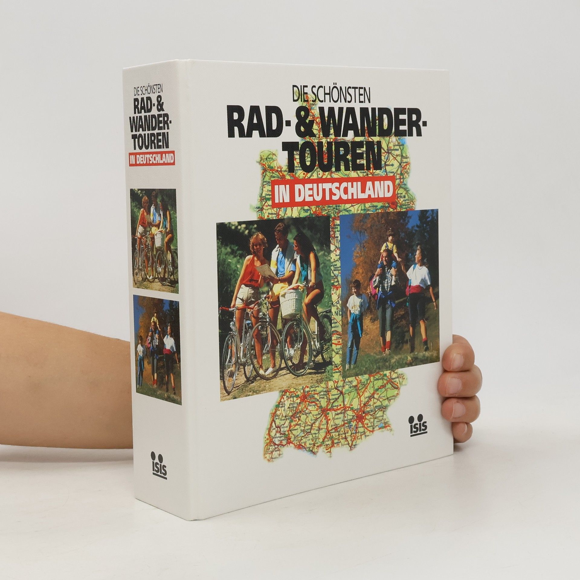 Autorenkollektiv Die schönsten Rad- & Wandertouren in Deutschland
