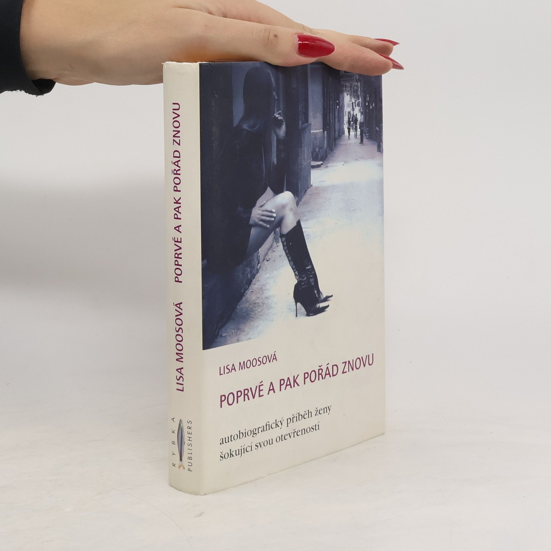Lisa Moos Poprvé a pak pořád znovu