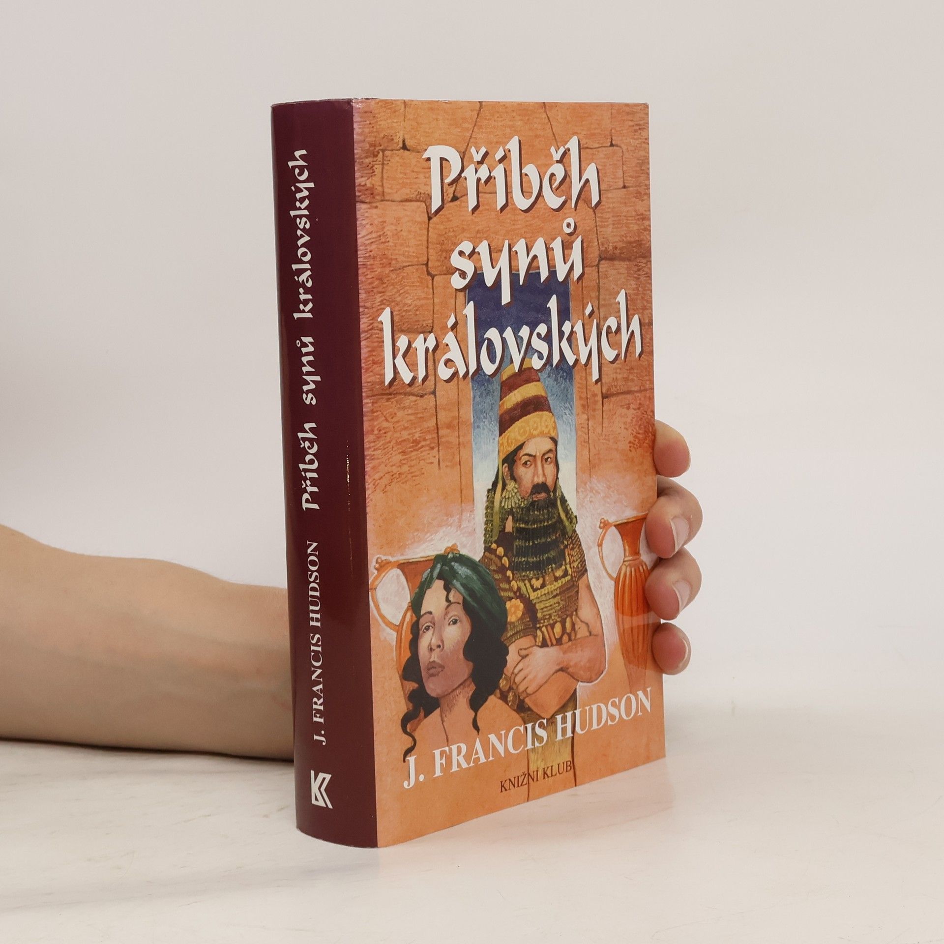 Hudson J. Francis Příběh synů královských