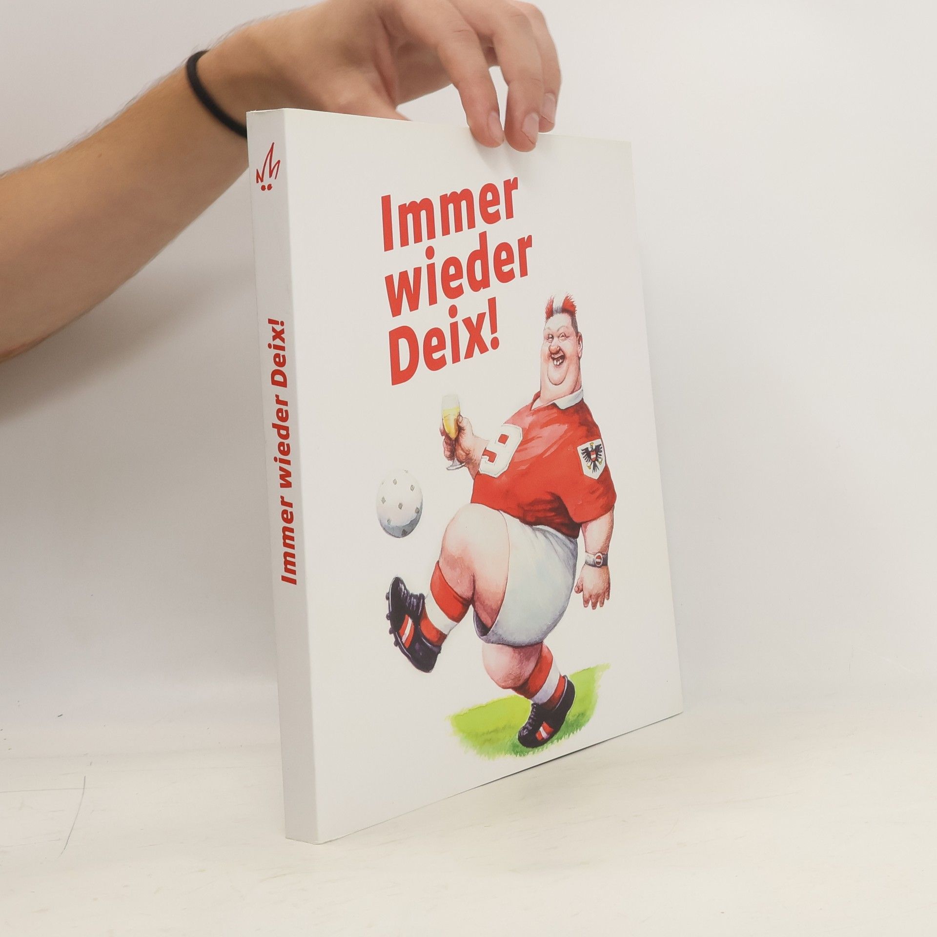 Manfred Deix Immer wieder Deix!