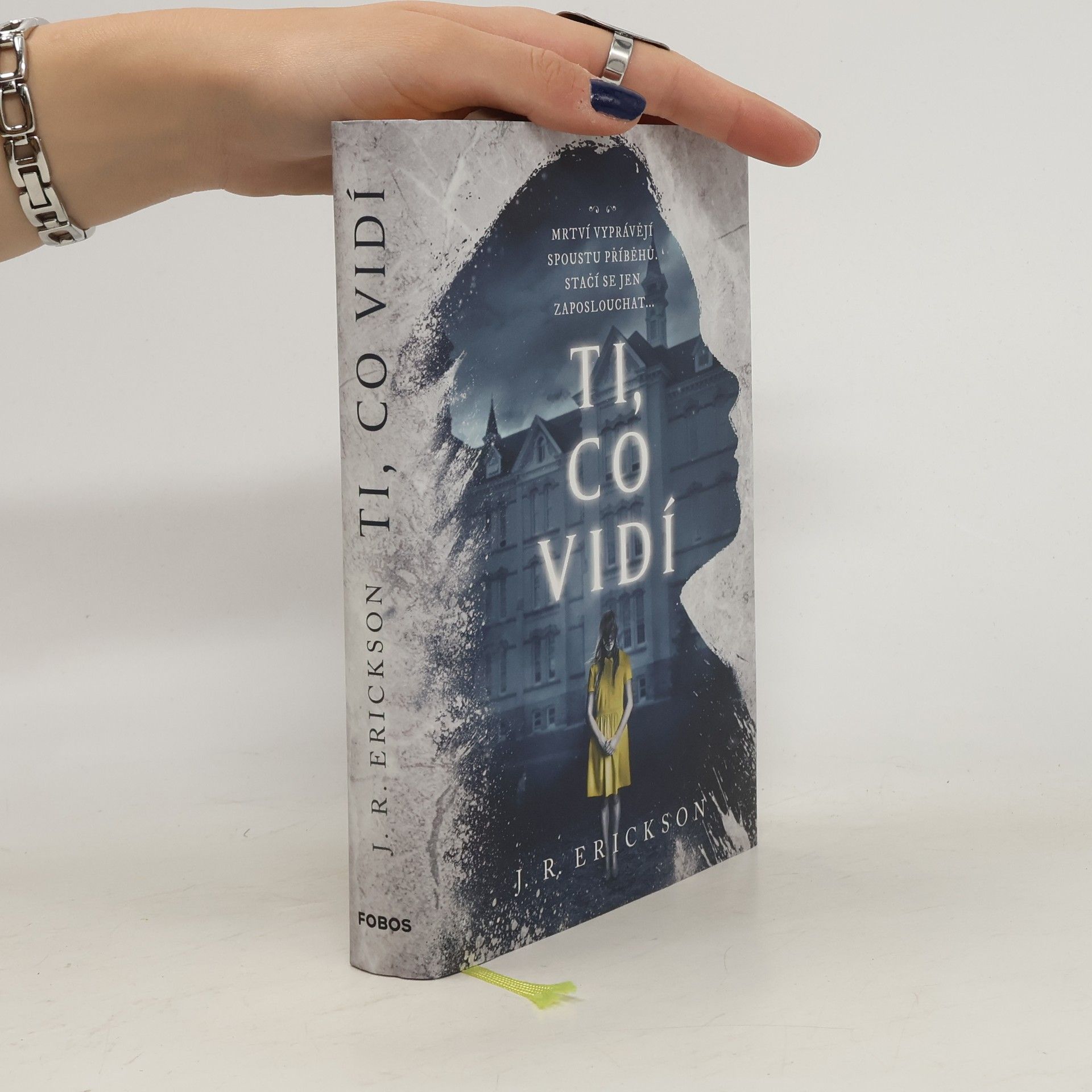 J. R. Erickson Ti, co vidí