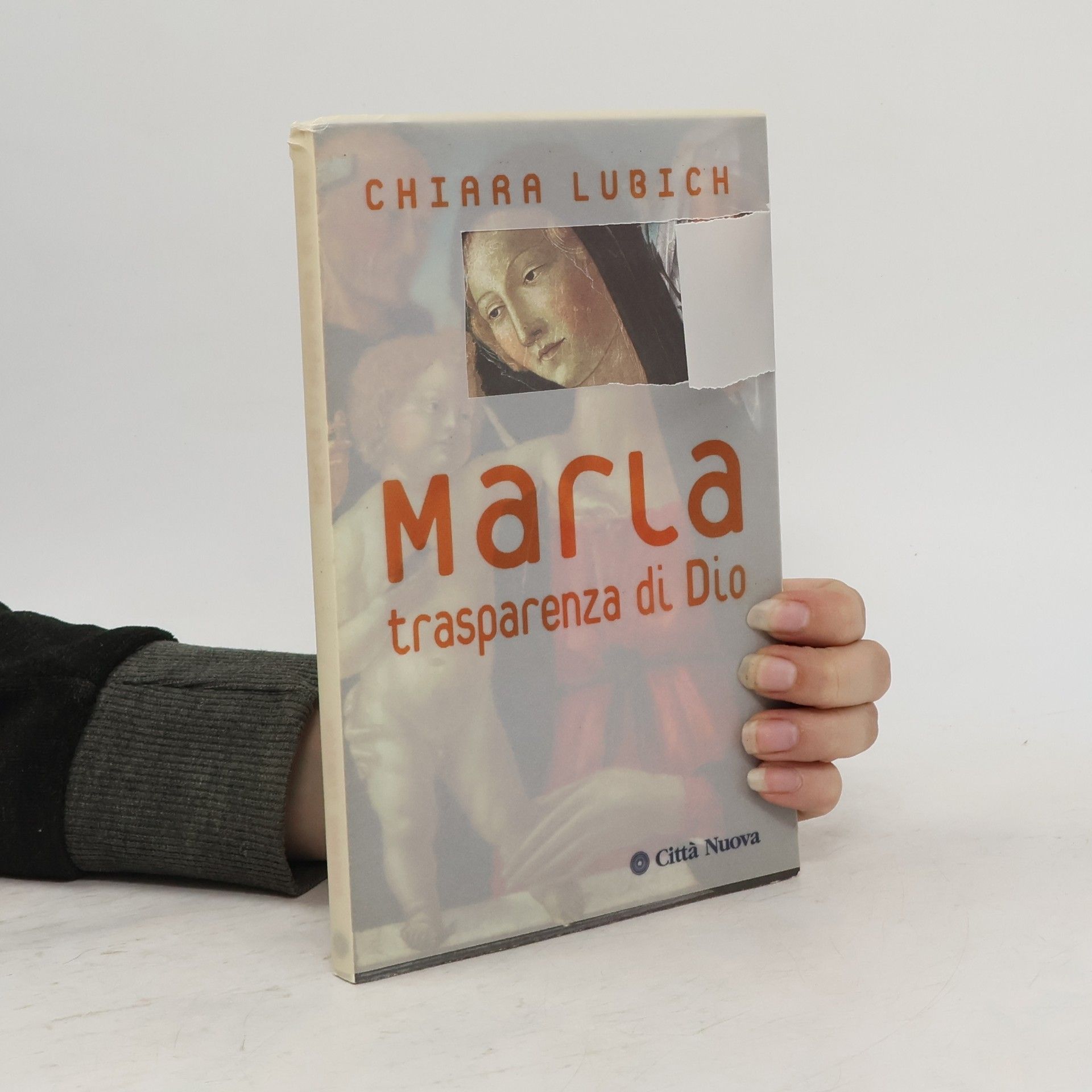 Chiara Lubich Maria. Trasparenza di Dio