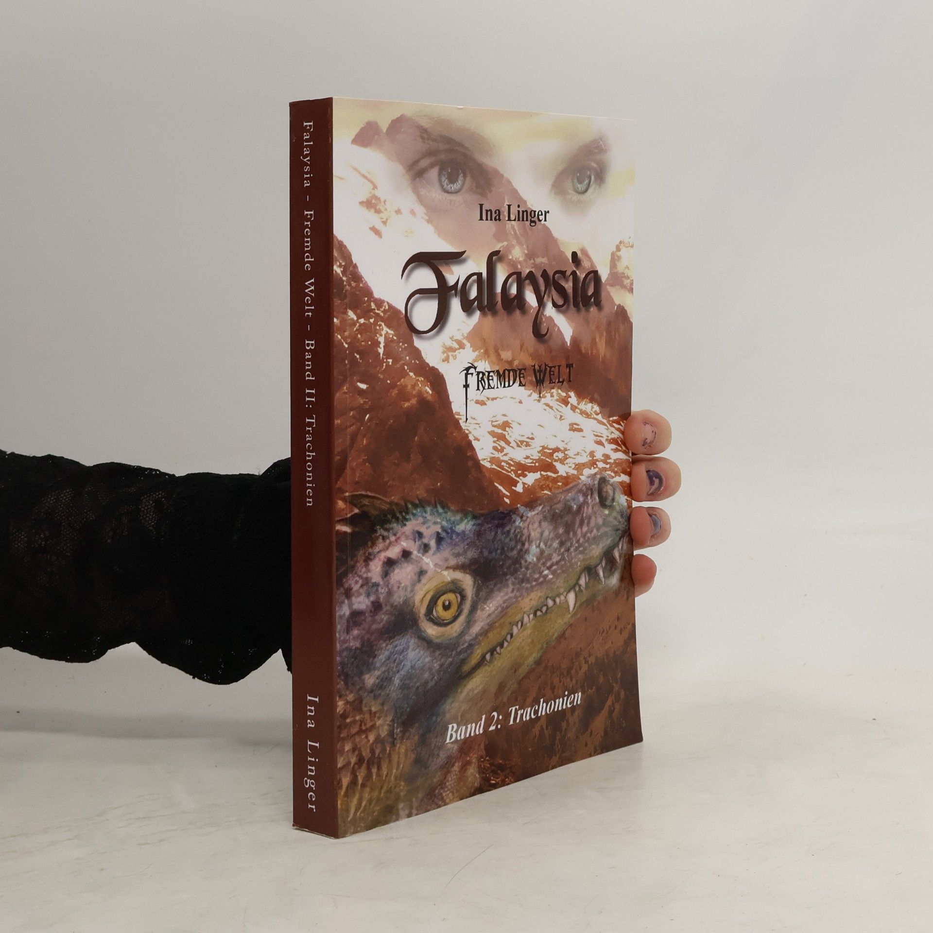 Ina Linger Falaysia, Band 2. Trachonien