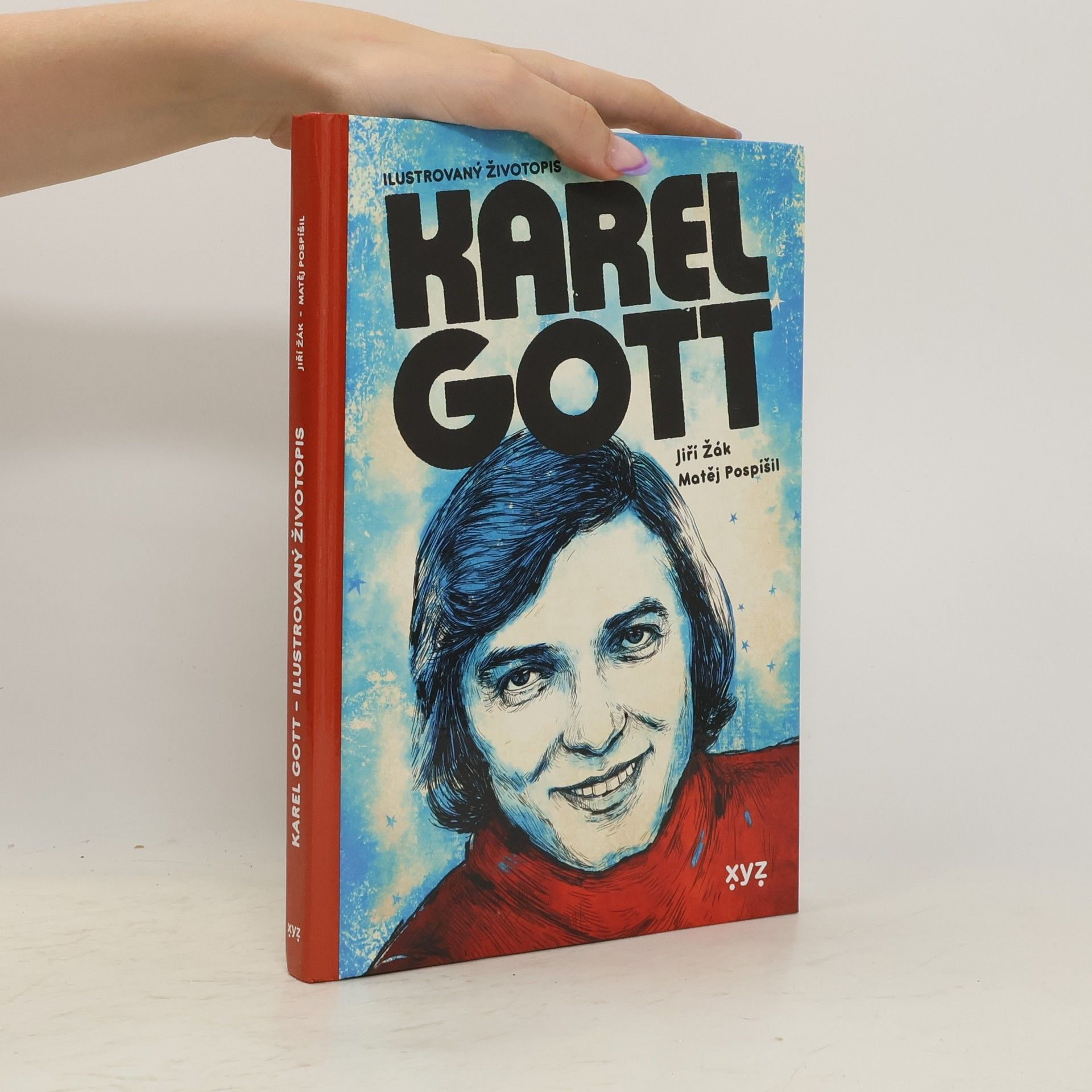 Jiří Žák Karel Gott: ilustrovaný životopis