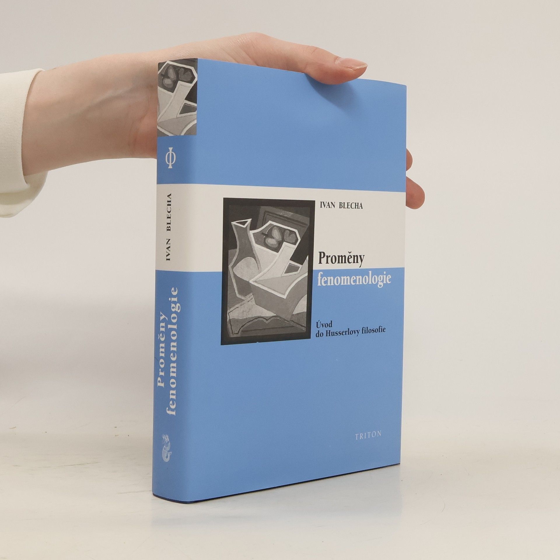 Ivan Blecha Proměny fenomenologie