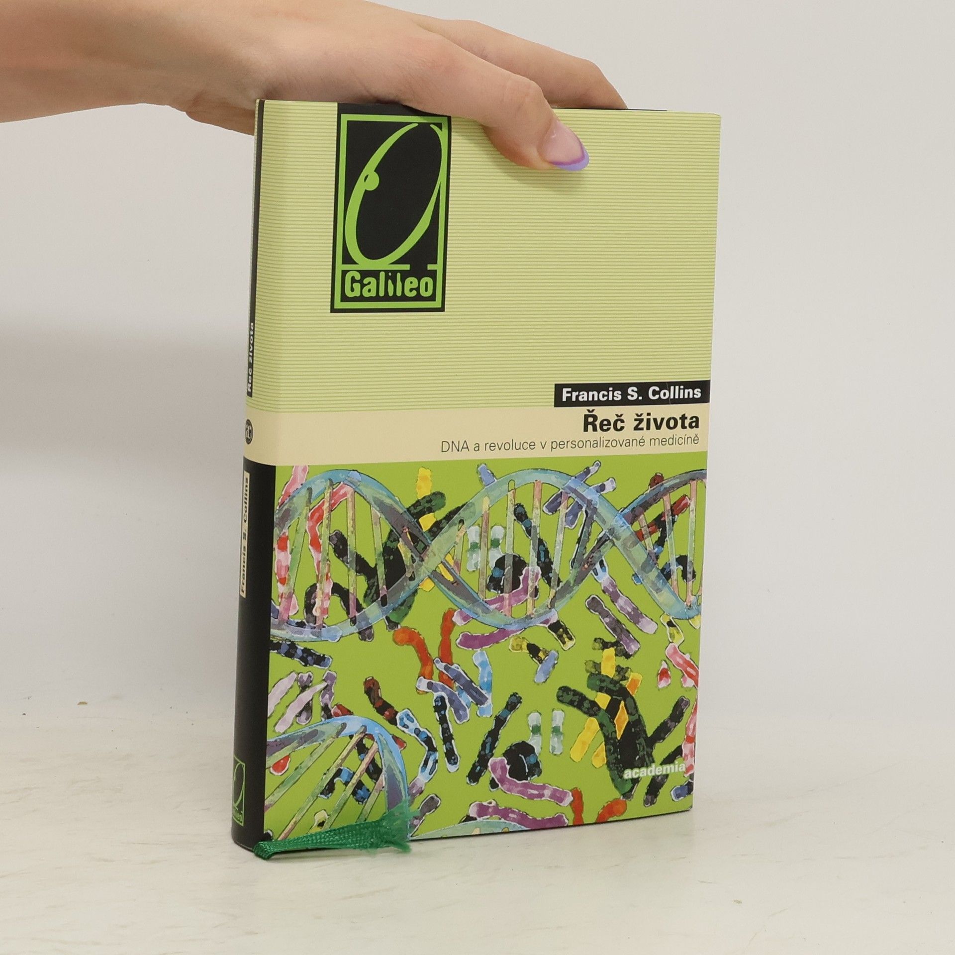 Francis Collins Řeč života. DNA a revoluce v personalizované medicíně