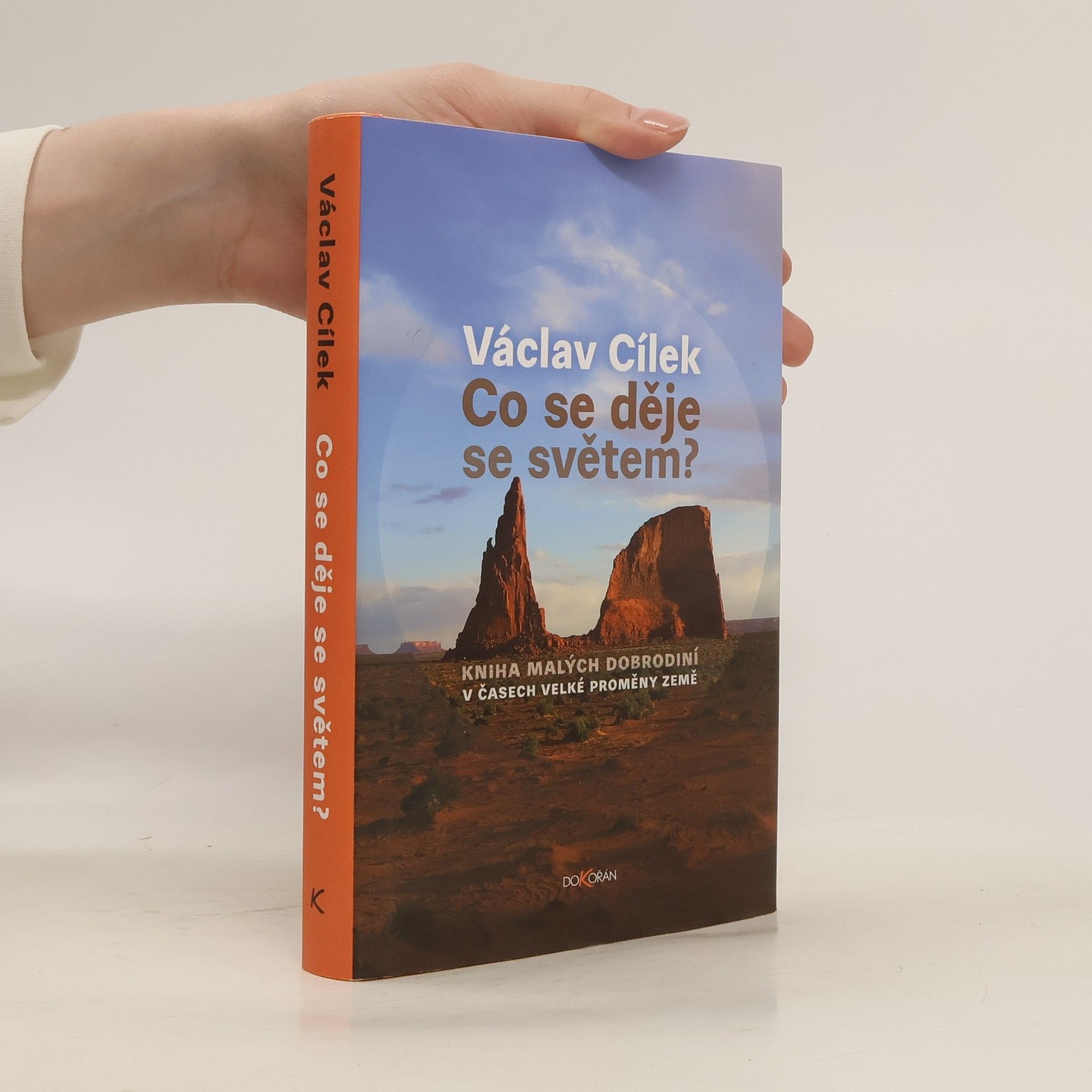 Václav Cílek Co se děje se světem?