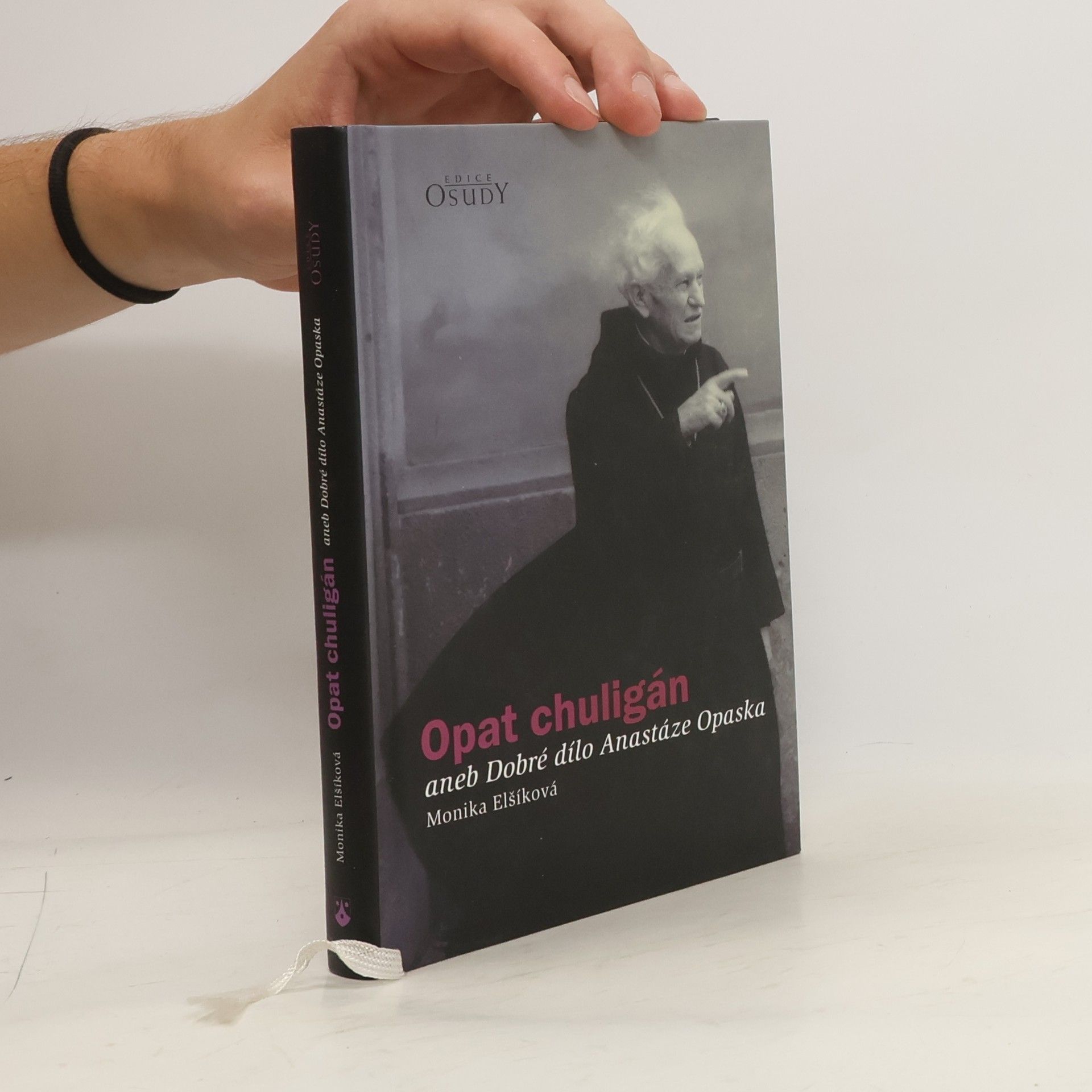 Monika Le Fay Opat chuligán, aneb, Dobré dílo Anastáze Opaska
