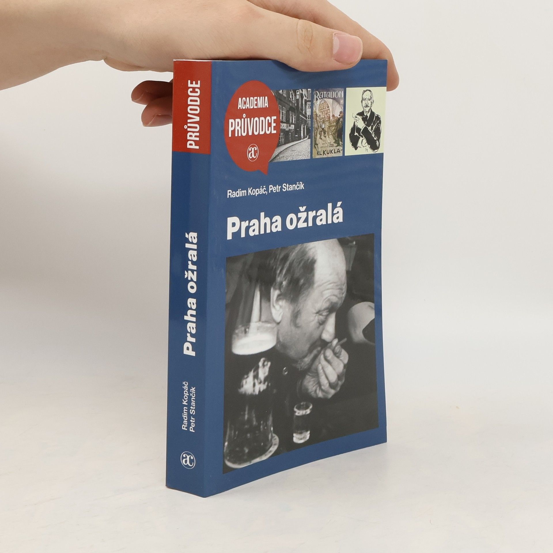 Radim Kopáč Praha ožralá