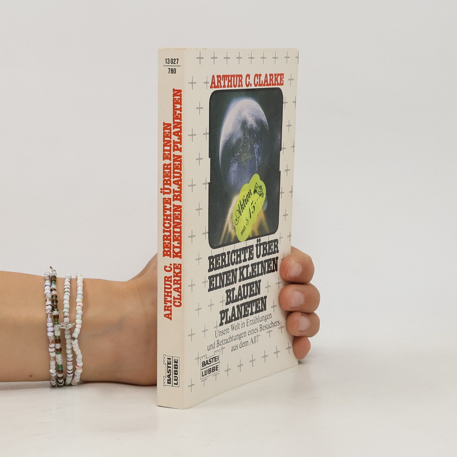 Arthur Charles Clarke Berichte Über Einen Kleinen Blauen Planeten