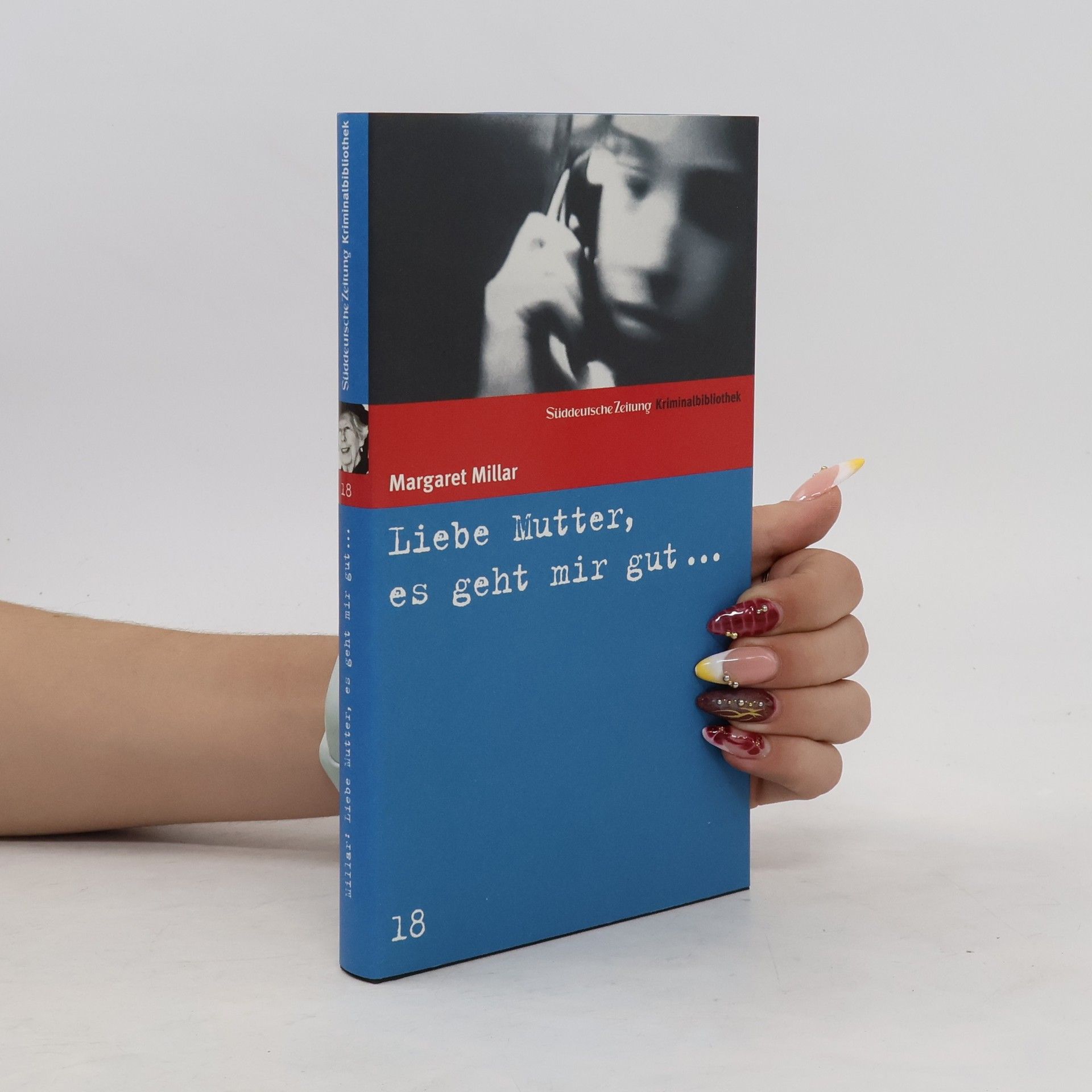 Margaret Millar Liebe Mutter, es geht mir gut ...