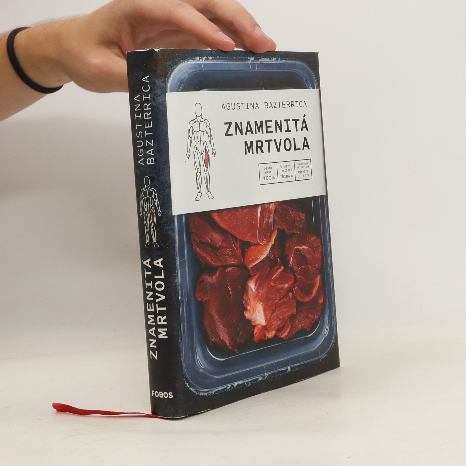 Agustina Bazterrica Znamenitá mrtvola