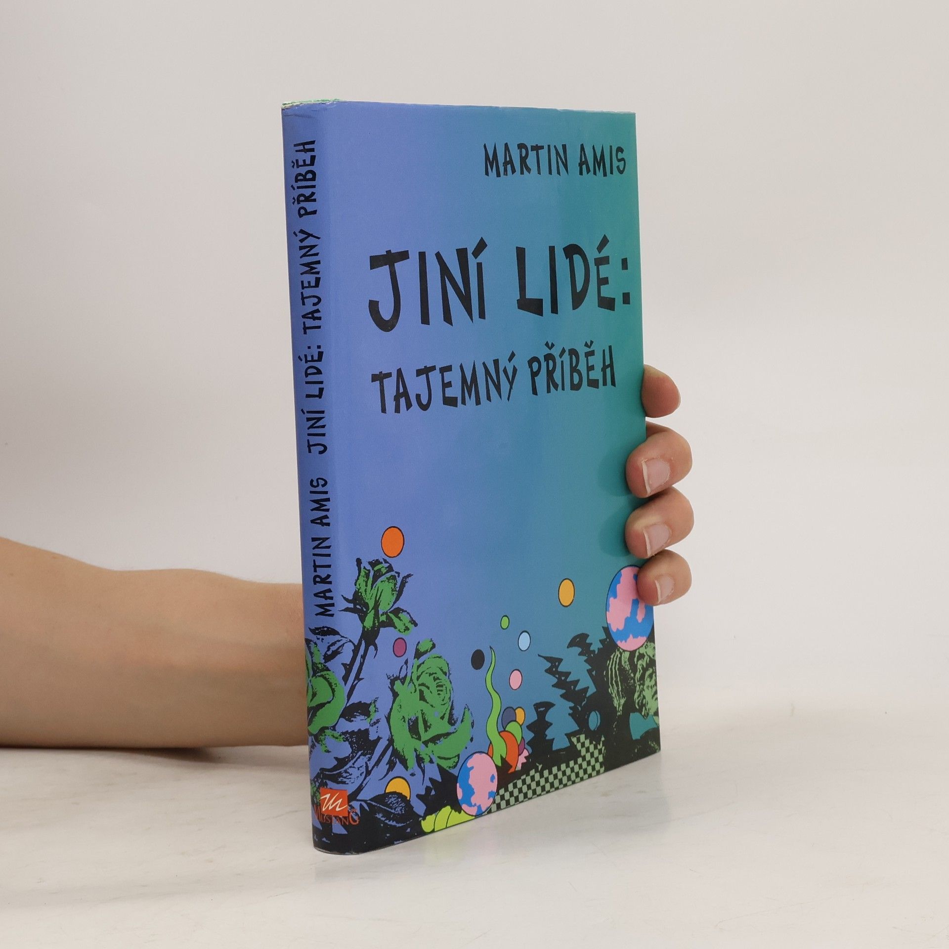 Martin Amis Jiní lidé : tajemný příběh