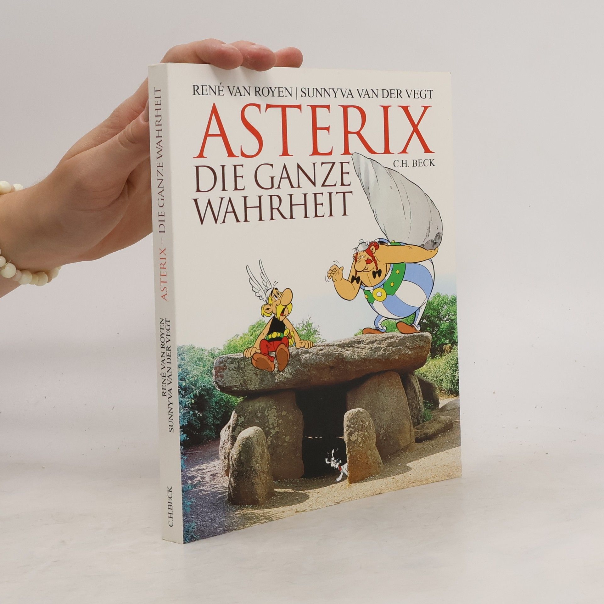 Rene van Royen Asterix - die ganze Wahrheit