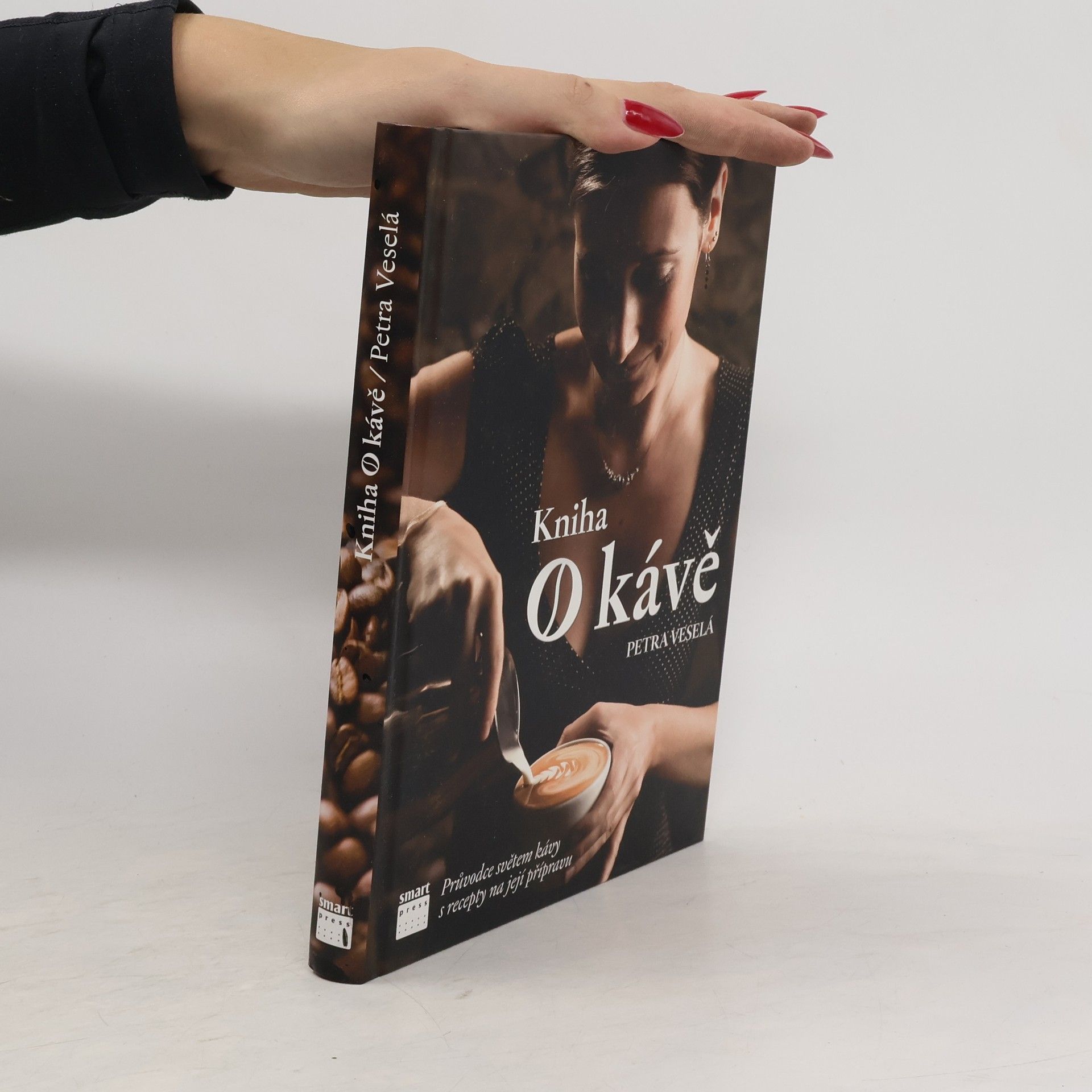 Kniha o kávě. Průvodce světem kávy s recepty na její přípravu