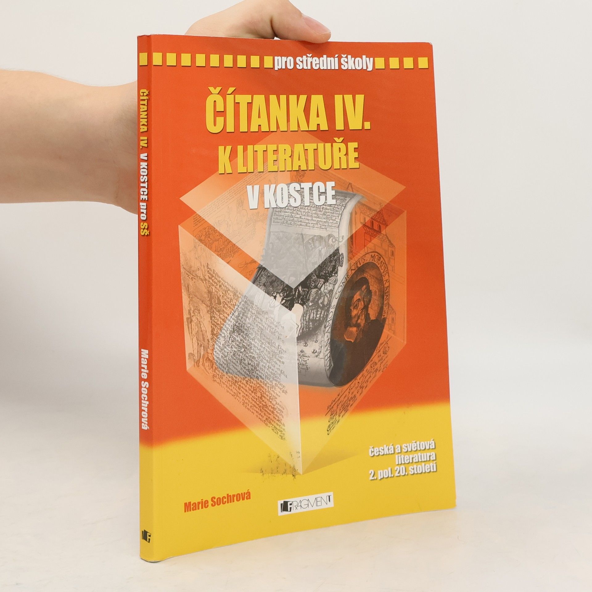 Marie Sochrová Čítanka IV. k Literatuře v kostce pro SŠ