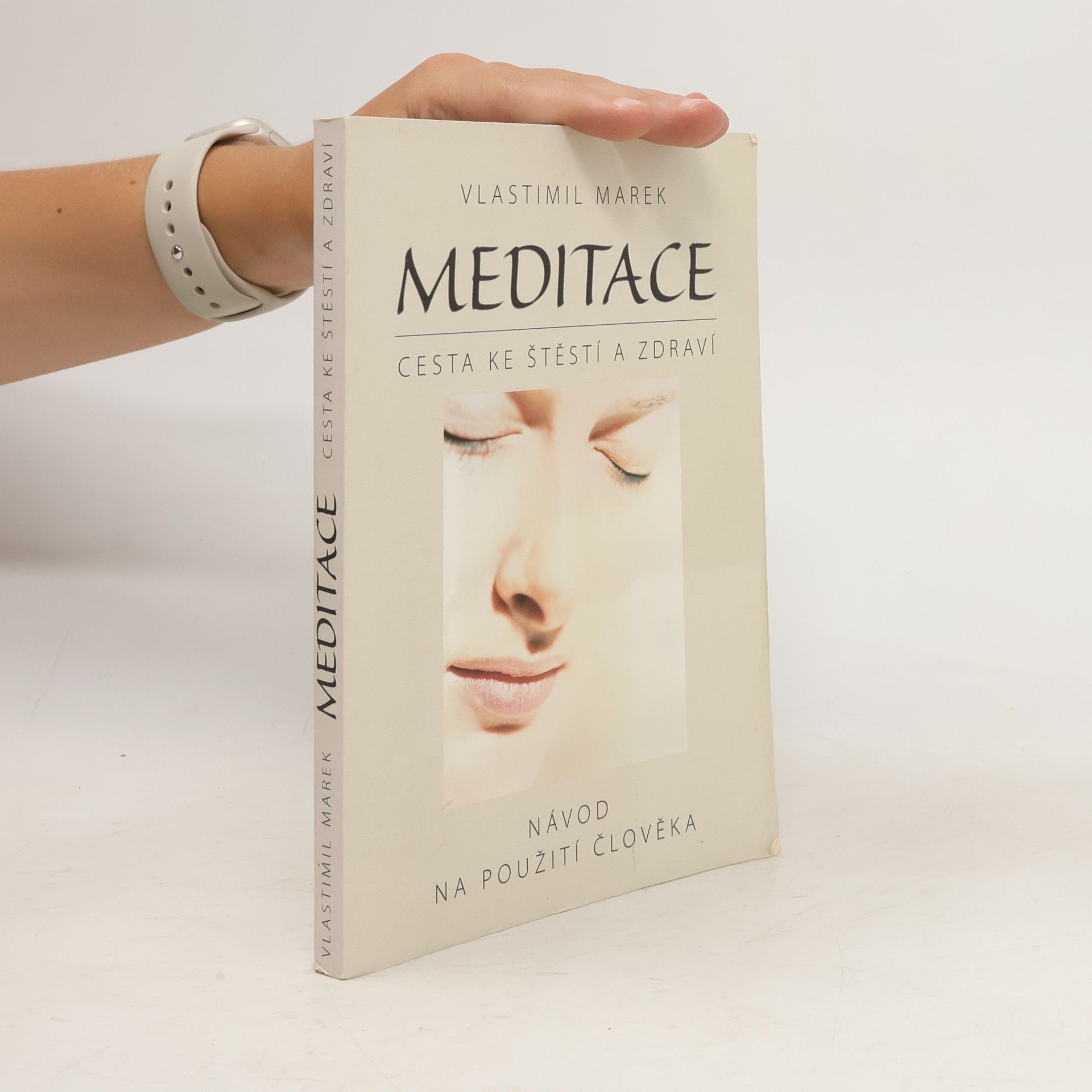 Vlastimil Marek Meditace. Cesta ke štěstí a zdraví