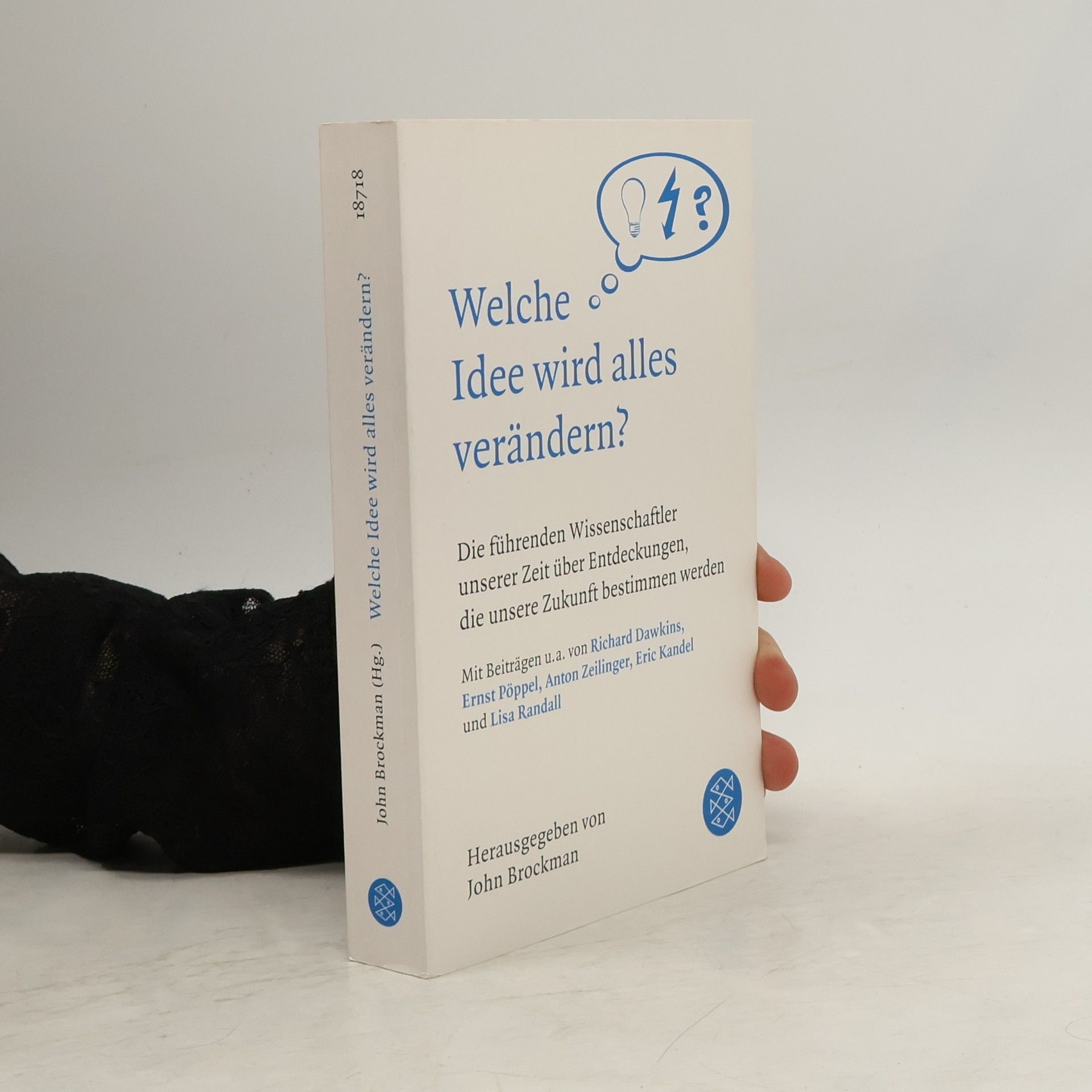 John Brockman Welche Idee wird alles verändern?