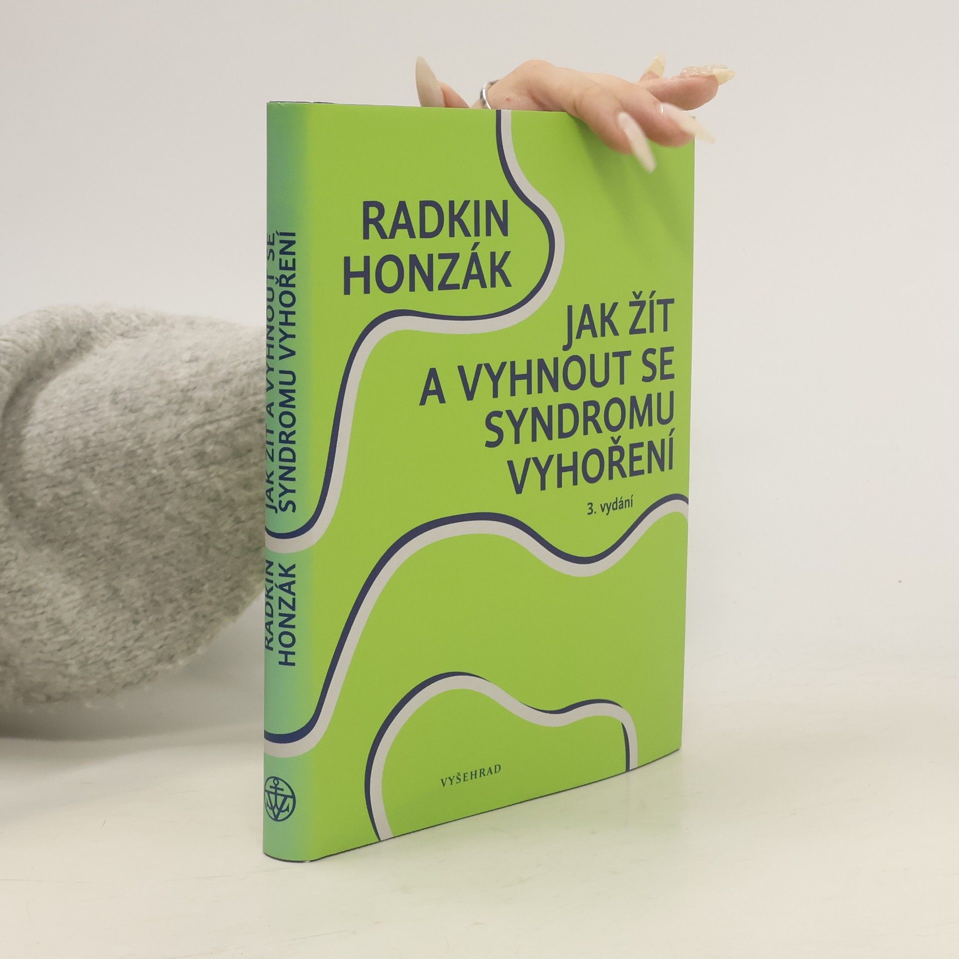 Radkin Honzák Jak žít a vyhnout se syndromu vyhoření