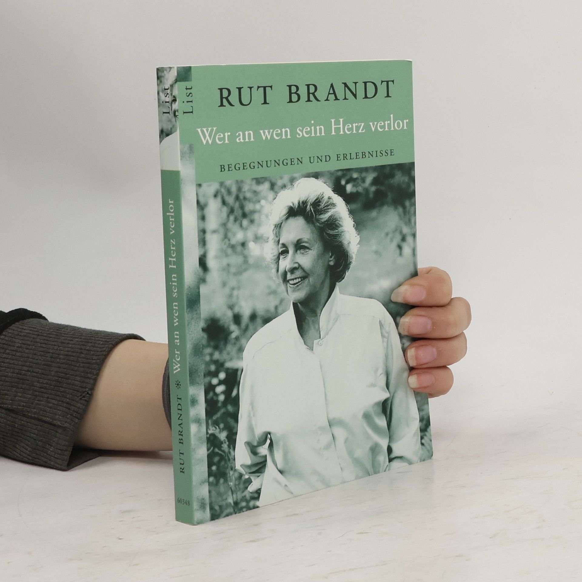 Rut Brandt Wer an wen sein Herz verlor