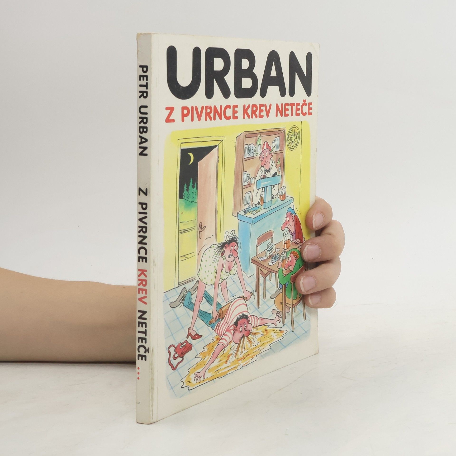Petr Urban Z Pivrnce krev neteče