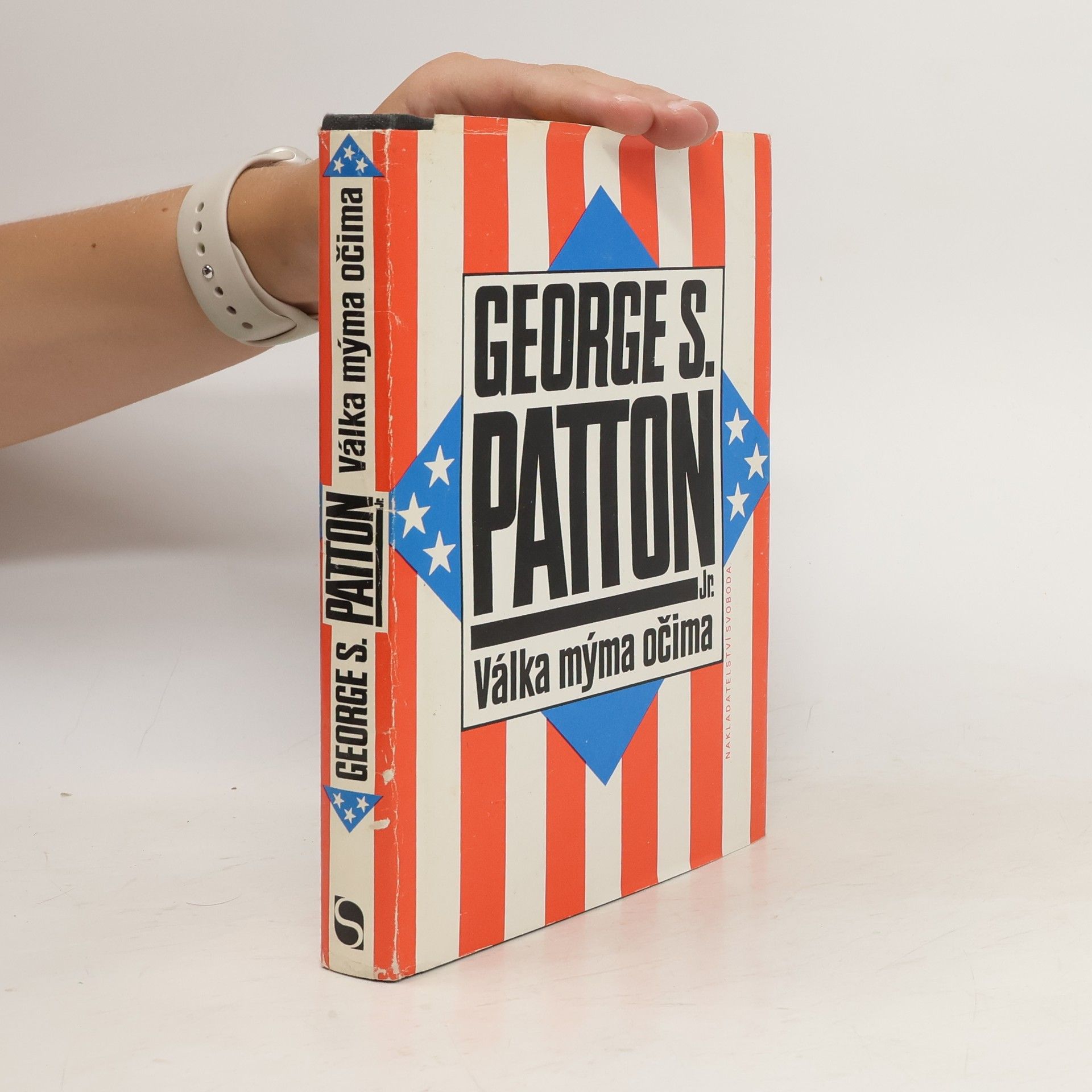George Smith Patton Válka mýma očima