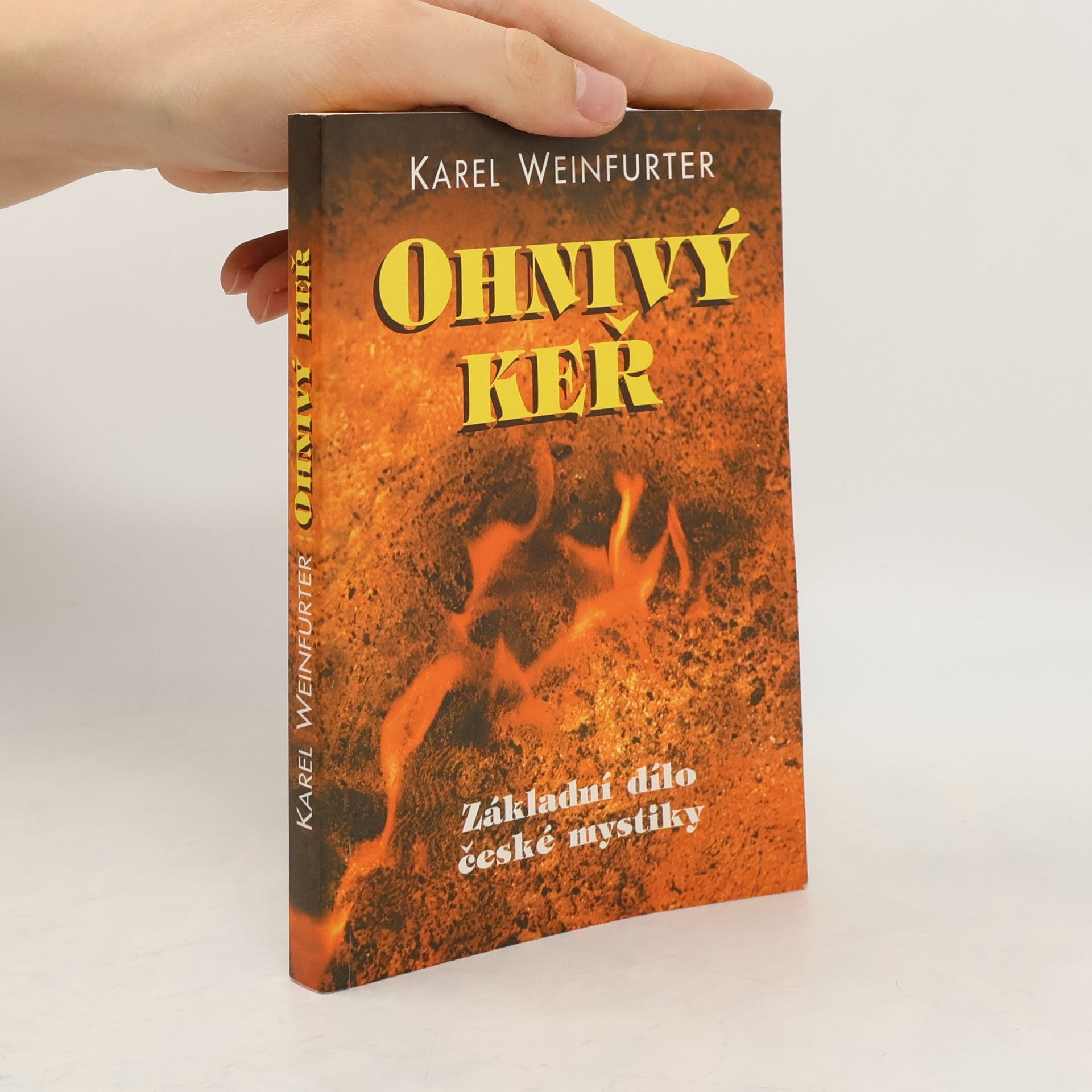 Karel Weinfurter Ohnivý keř