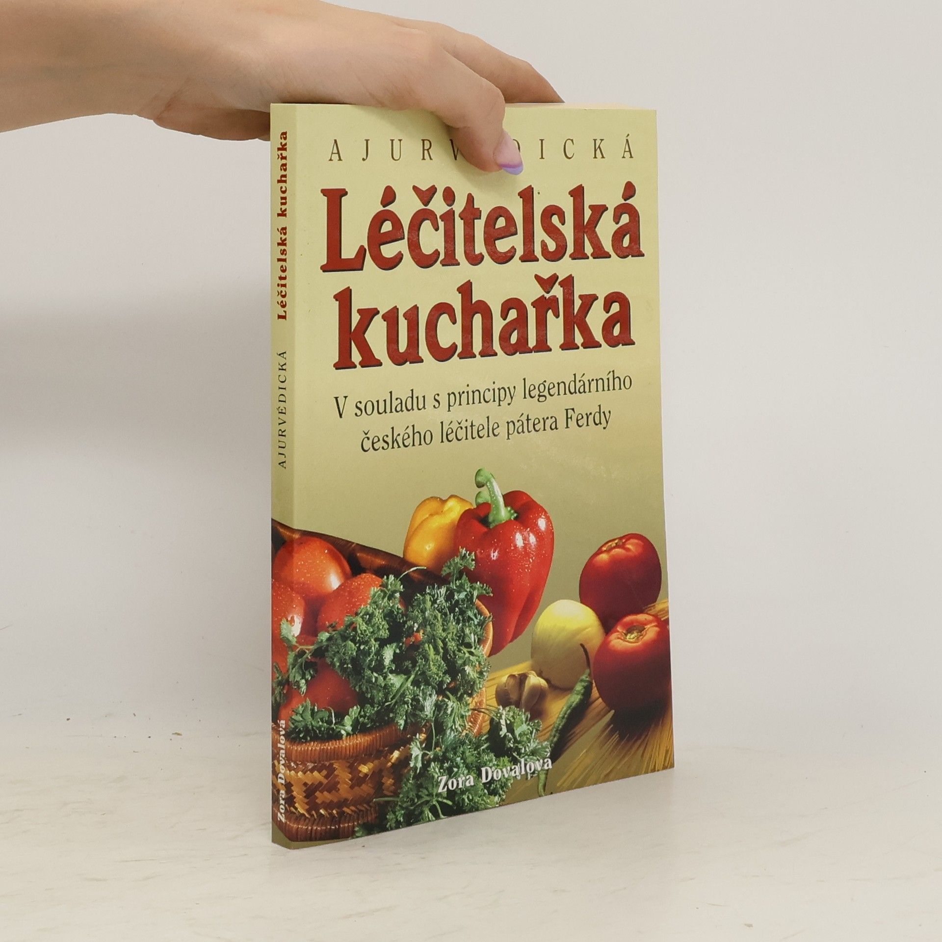 Zora Doval Ajurvédická léčitelská kuchařka