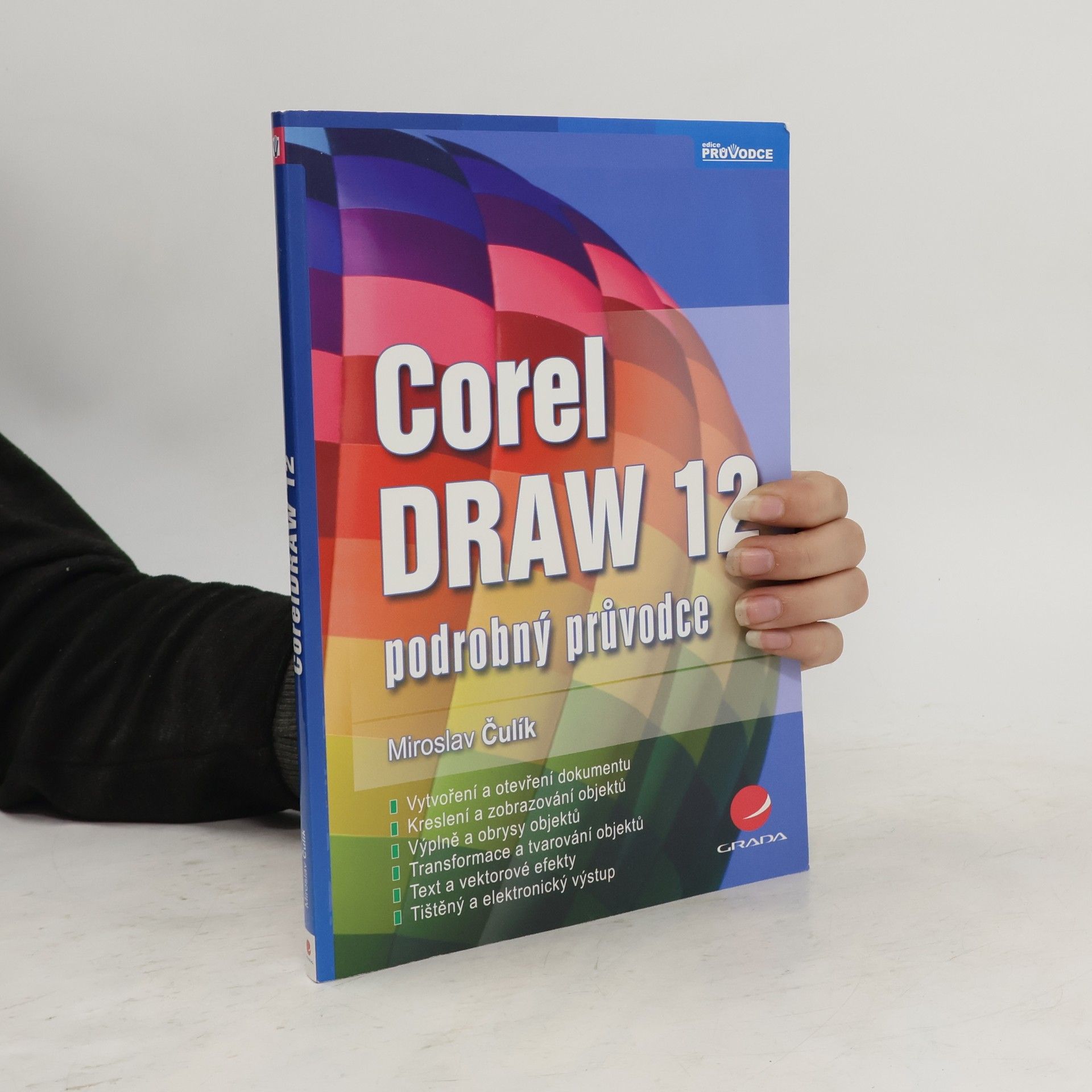 Čulík Miroslav CorelDRAW 12 : podrobný průvodce