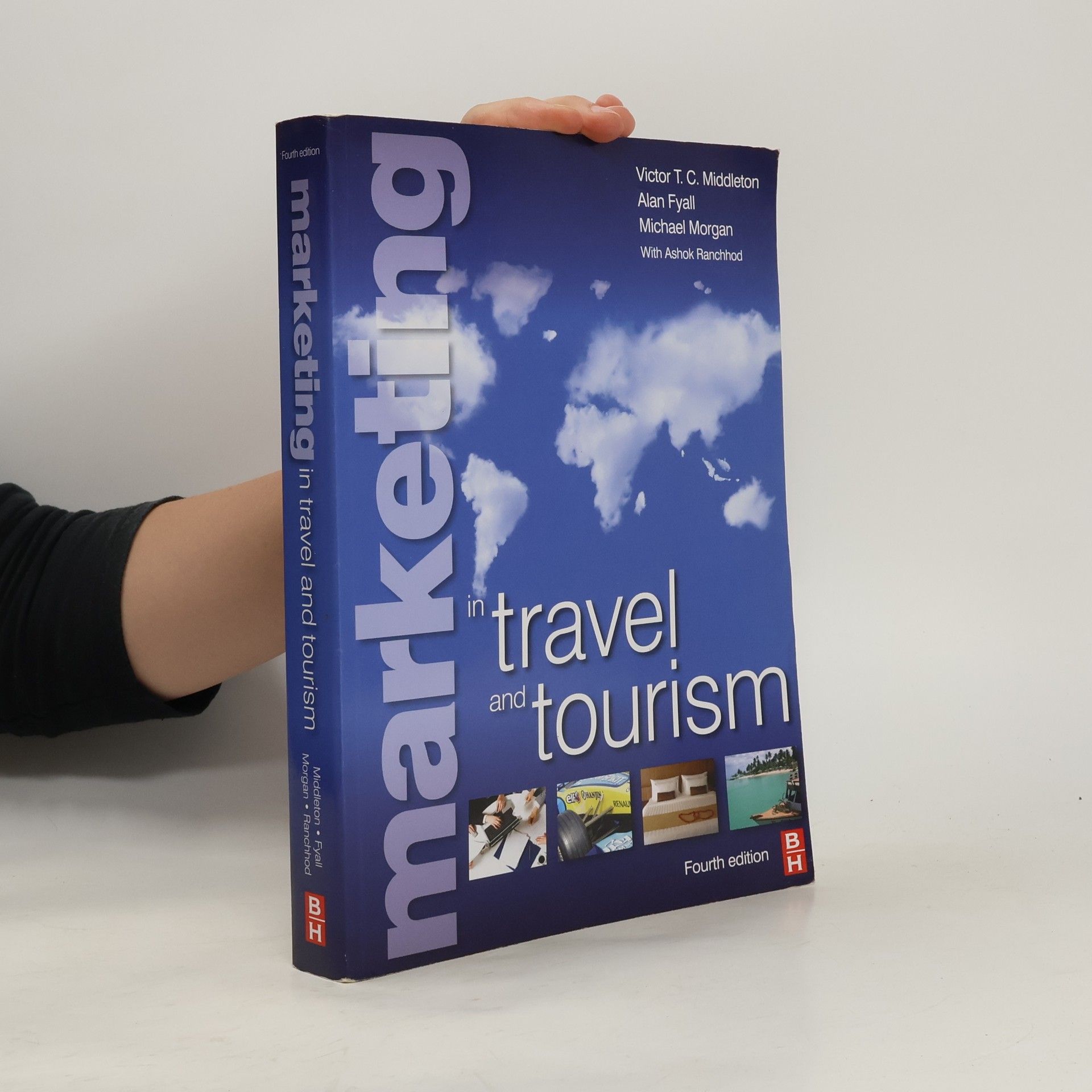 Ashok Ranchhod Marketing in Travel and Tourism - Fourth Edition