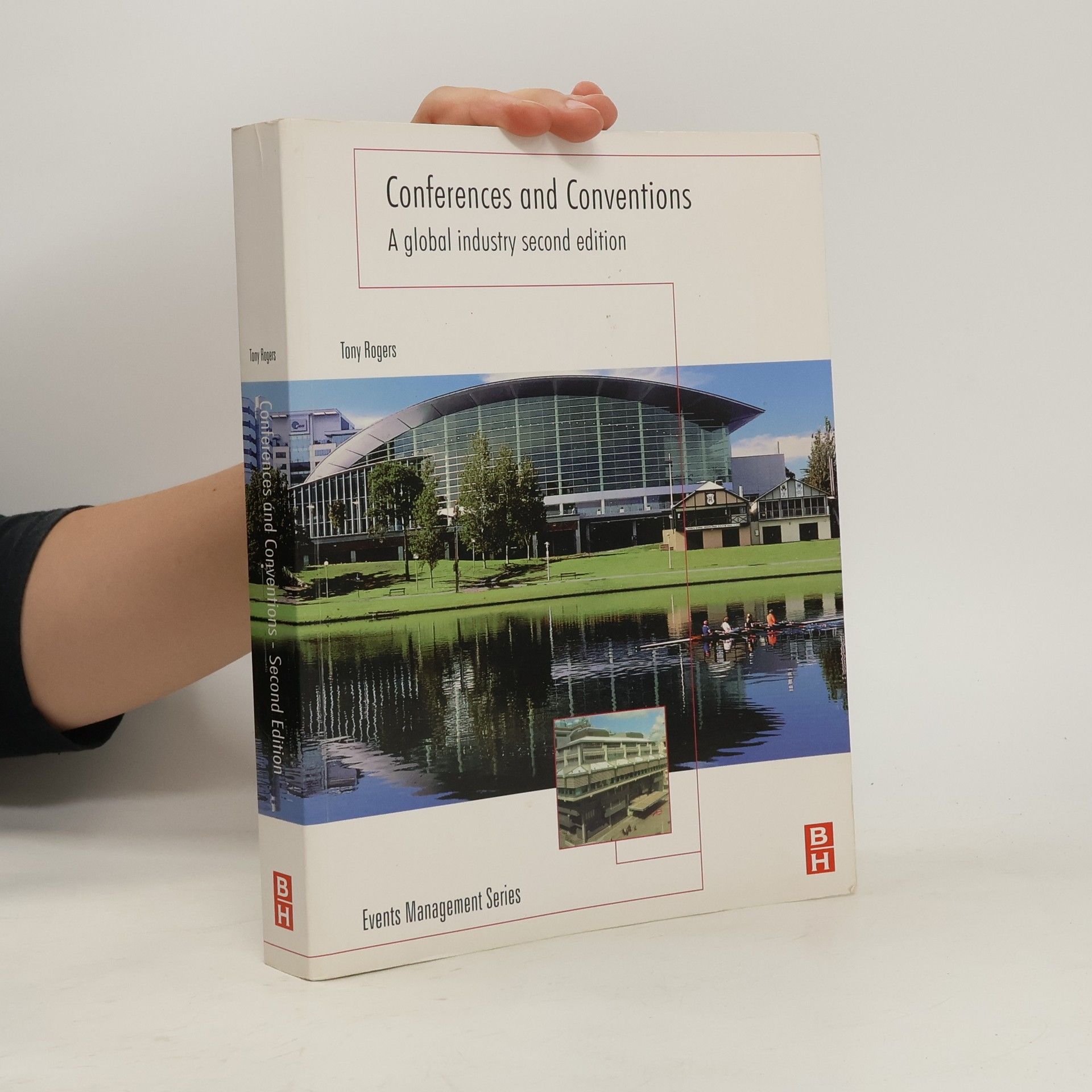 Tony Rogers Events Management Series: Conferences and Conventions