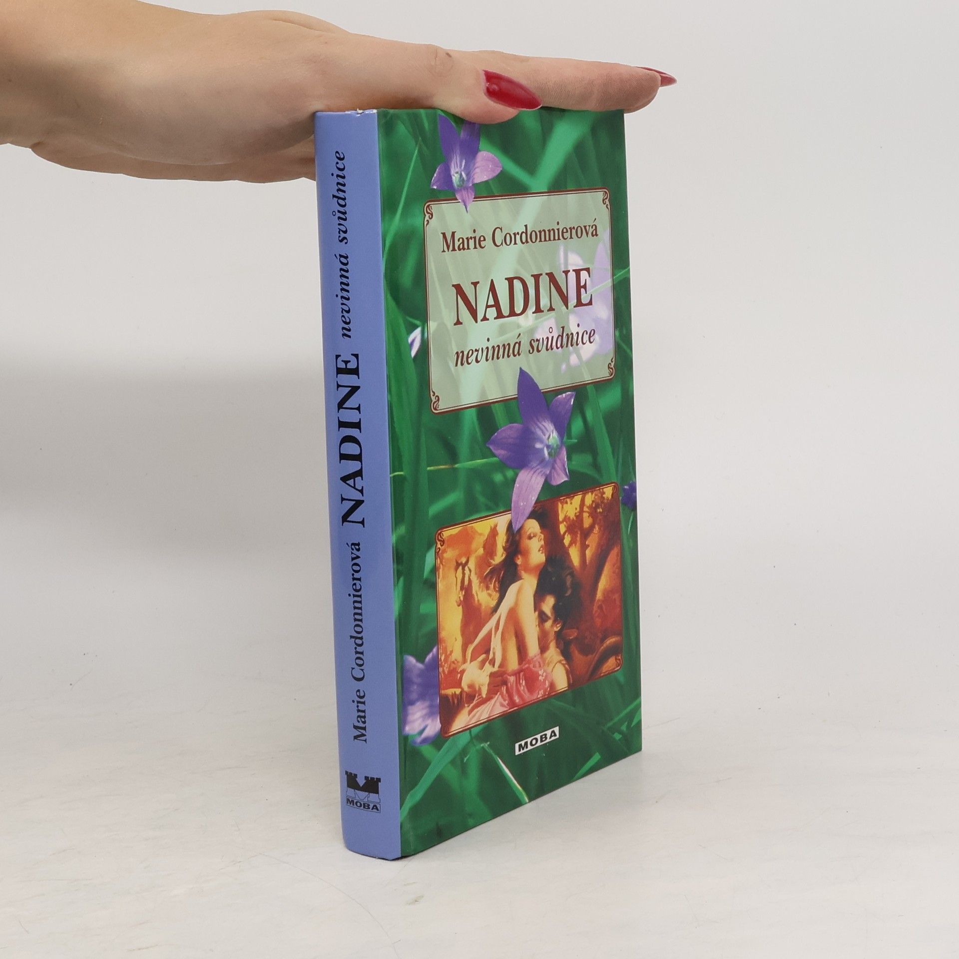 Marie Cordonnier Nadine. Nevinná svůdnice
