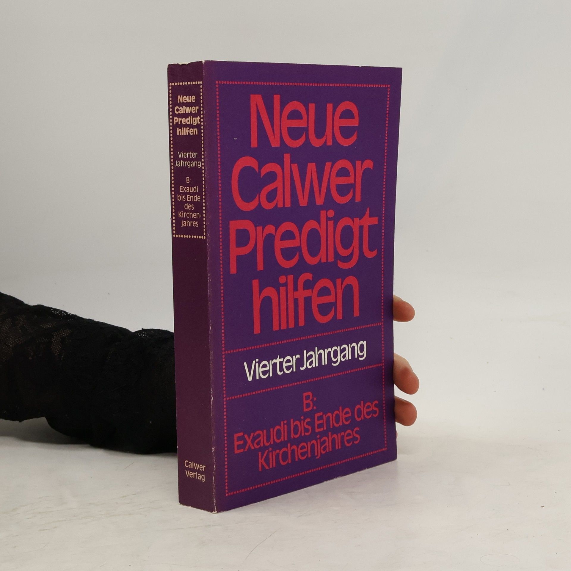 Autorenkollektiv Neue Calwer Predigthilfen